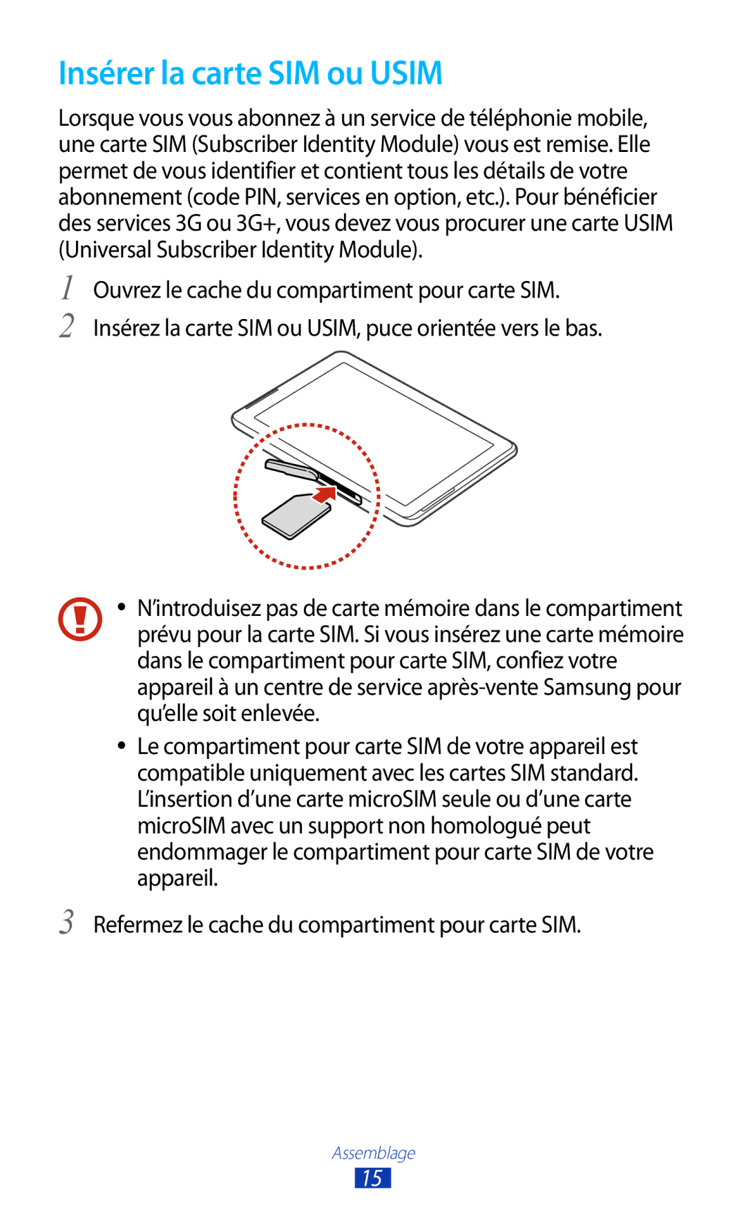 Samsung GT-P5100ZWEXEF, GT-P5100TSAXEF, GT-P5100TSAFTM, GT-P5100TSEXEF, GT-P5100TSABOG manual Insérer la carte SIM ou Usim 