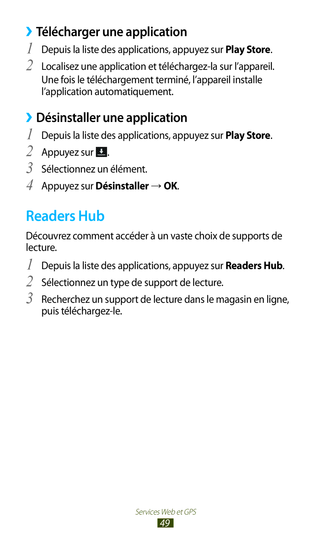 Samsung GT-P5100TSAFTM, GT-P5100TSAXEF, GT-P5100TSEXEF, GT-P5100TSABOG manual Readers Hub, ››Désinstaller une application 