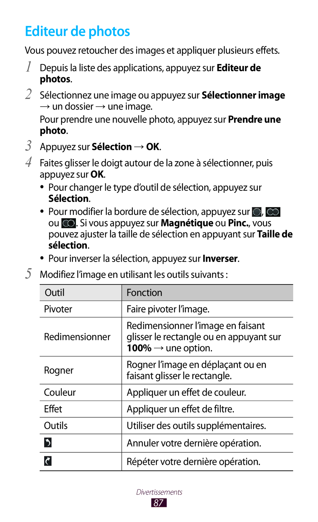 Samsung GT-P5100ZWEXEF, GT-P5100TSAXEF, GT-P5100TSAFTM, GT-P5100TSEXEF manual Editeur de photos, Photos, 100% → une option 