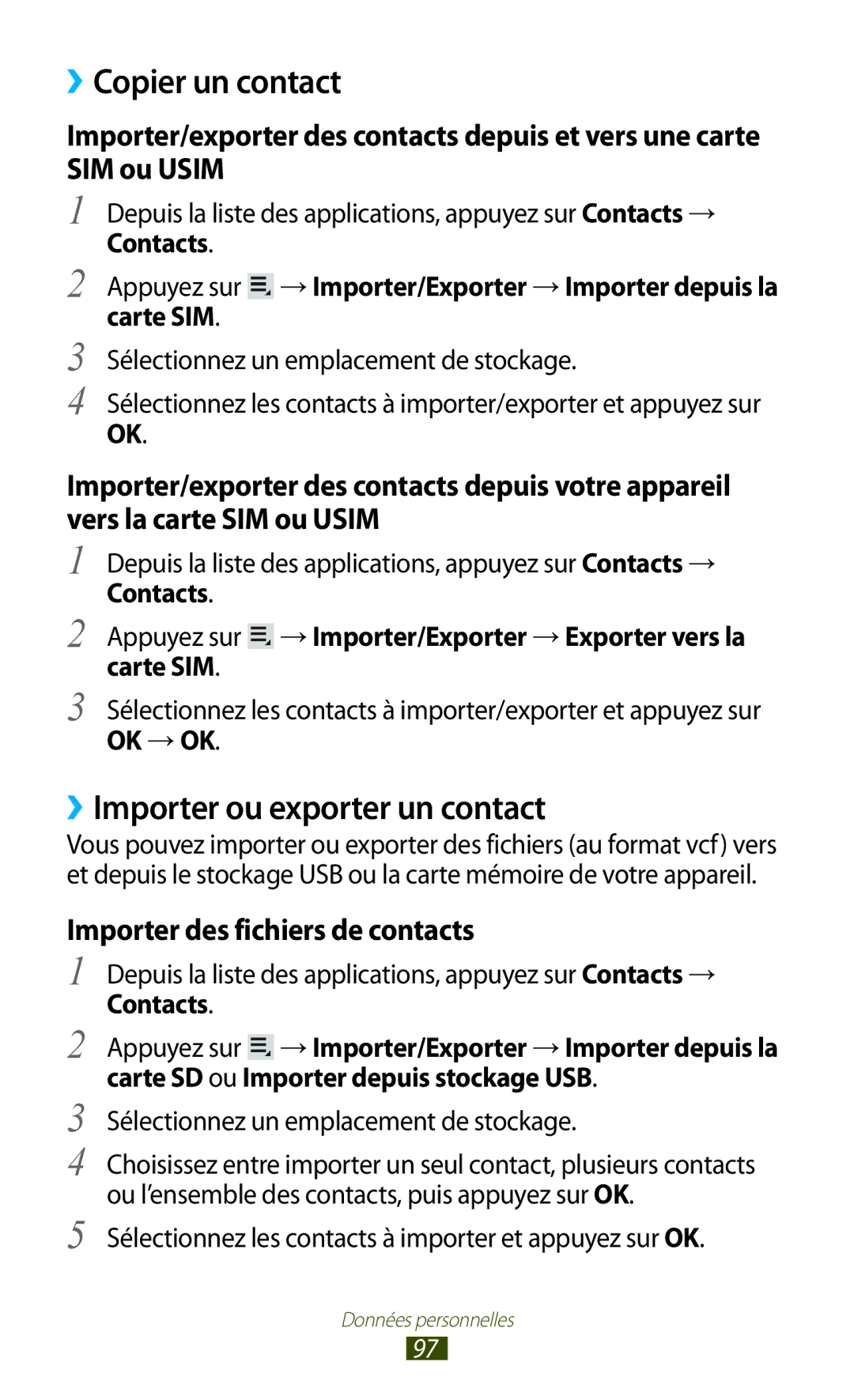 Samsung GT-P5100TSAFTM, GT-P5100TSAXEF, GT-P5100TSEXEF manual ››Copier un contact, ››Importer ou exporter un contact, Ok → Ok 