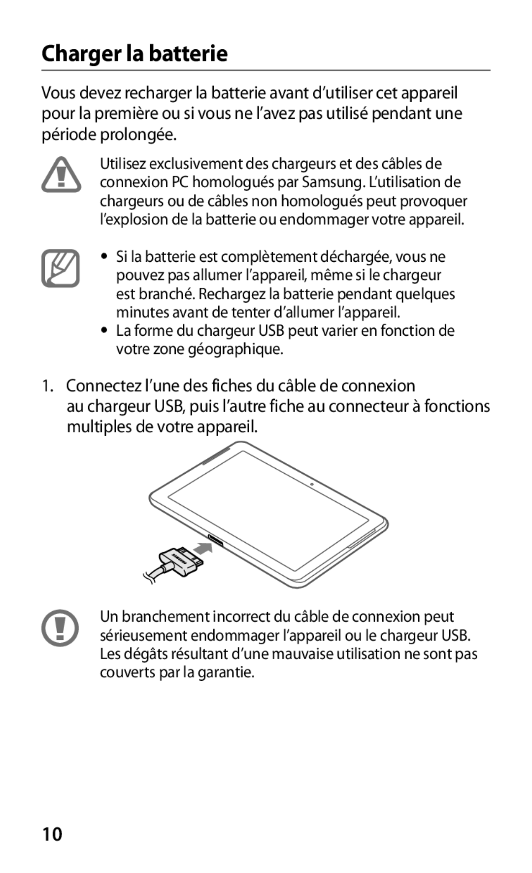 Samsung GT-P5100TSEXEF, GT-P5100TSAXEF, GT-P5100TSAFTM, GT-P5100TSABOG, GT-P5100ZWAXEF, GT-P5100ZWASFR Charger la batterie 