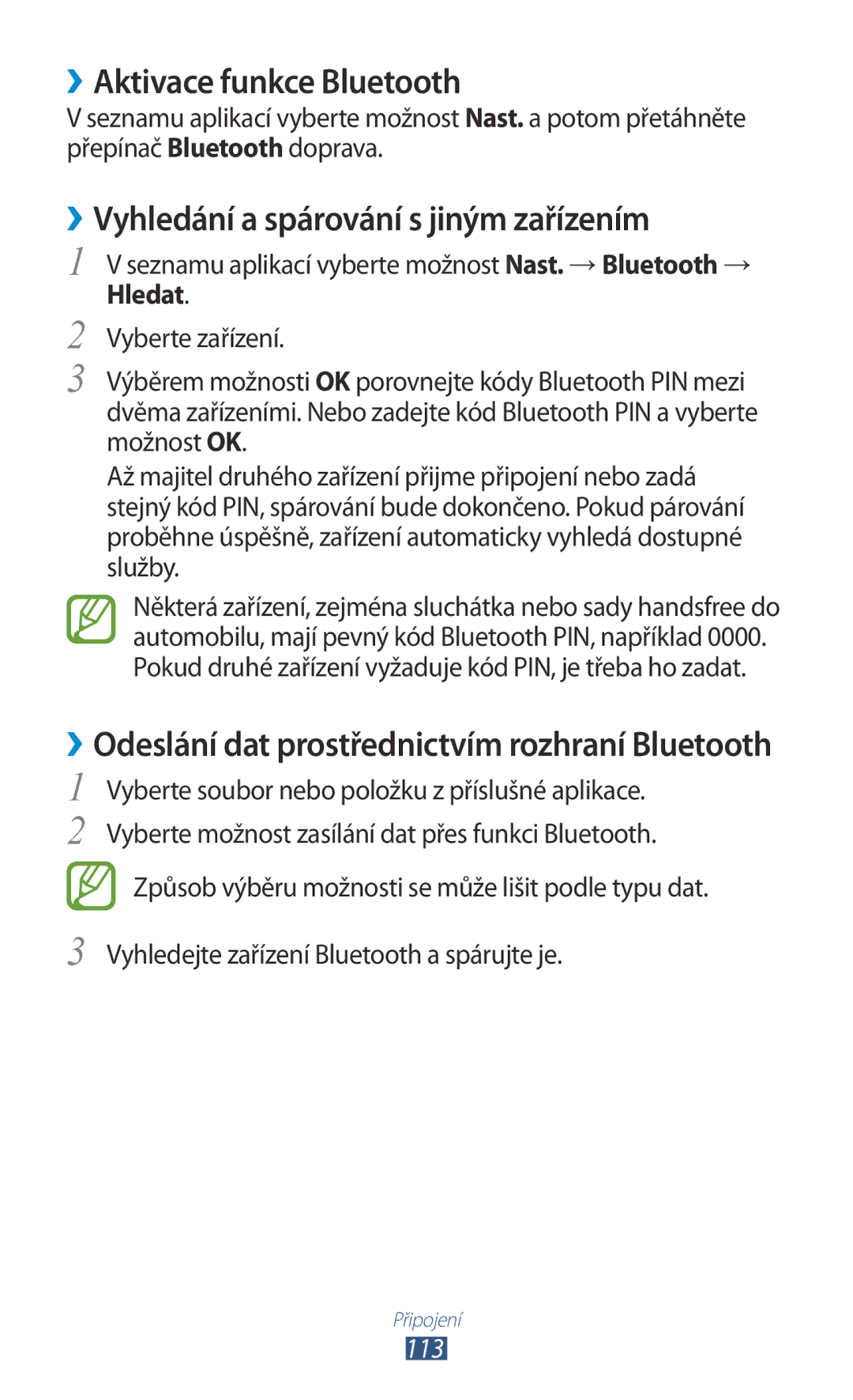 Samsung GT-P5100ZWAXSK, GT-P5100TSAXEO ››Aktivace funkce Bluetooth, ››Vyhledání a spárování s jiným zařízením, Hledat, 113 