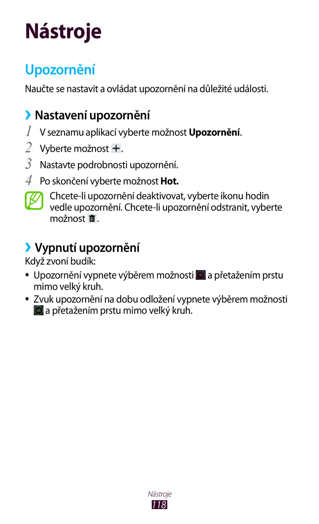 Samsung GT-P5100GRAXSK, GT-P5100TSAXEO, GT-P5100TSAATO manual Upozornění, ››Nastavení upozornění, ››Vypnutí upozornění, 118 