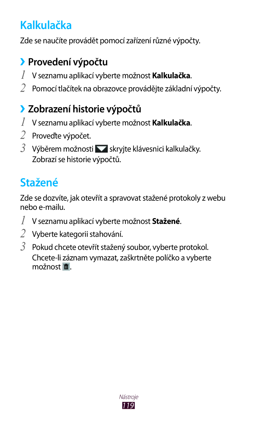 Samsung GT2P5100TSAVDC, GT-P5100TSAXEO manual Kalkulačka, Stažené, ››Provedení výpočtu, ››Zobrazení historie výpočtů, 119 