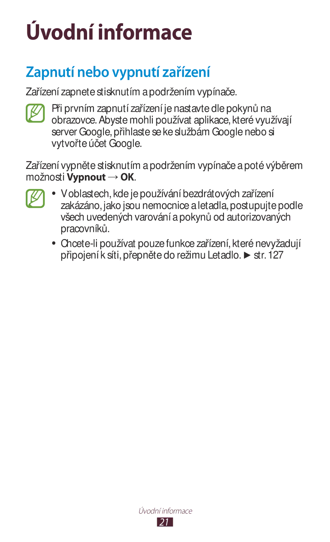 Samsung GT-P5100ZWABGL, GT-P5100TSAXEO, GT-P5100TSAATO, GT-P5100ZWACOA manual Úvodní informace, Zapnutí nebo vypnutí zařízení 