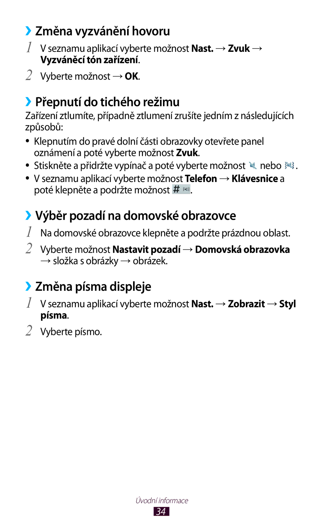 Samsung GT-P5100TSAVDC manual ››Změna vyzvánění hovoru, ››Přepnutí do tichého režimu, ››Výběr pozadí na domovské obrazovce 