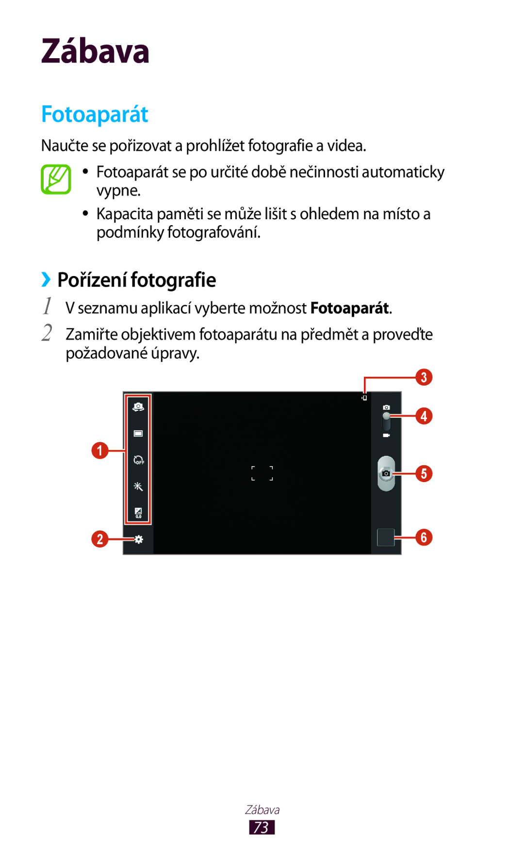 Samsung GT-P5100TSATMZ, GT-P5100TSAXEO, GT-P5100TSAATO, GT-P5100ZWABGL, GT-P5100ZWACOA manual Fotoaparát, ››Pořízení fotografie 