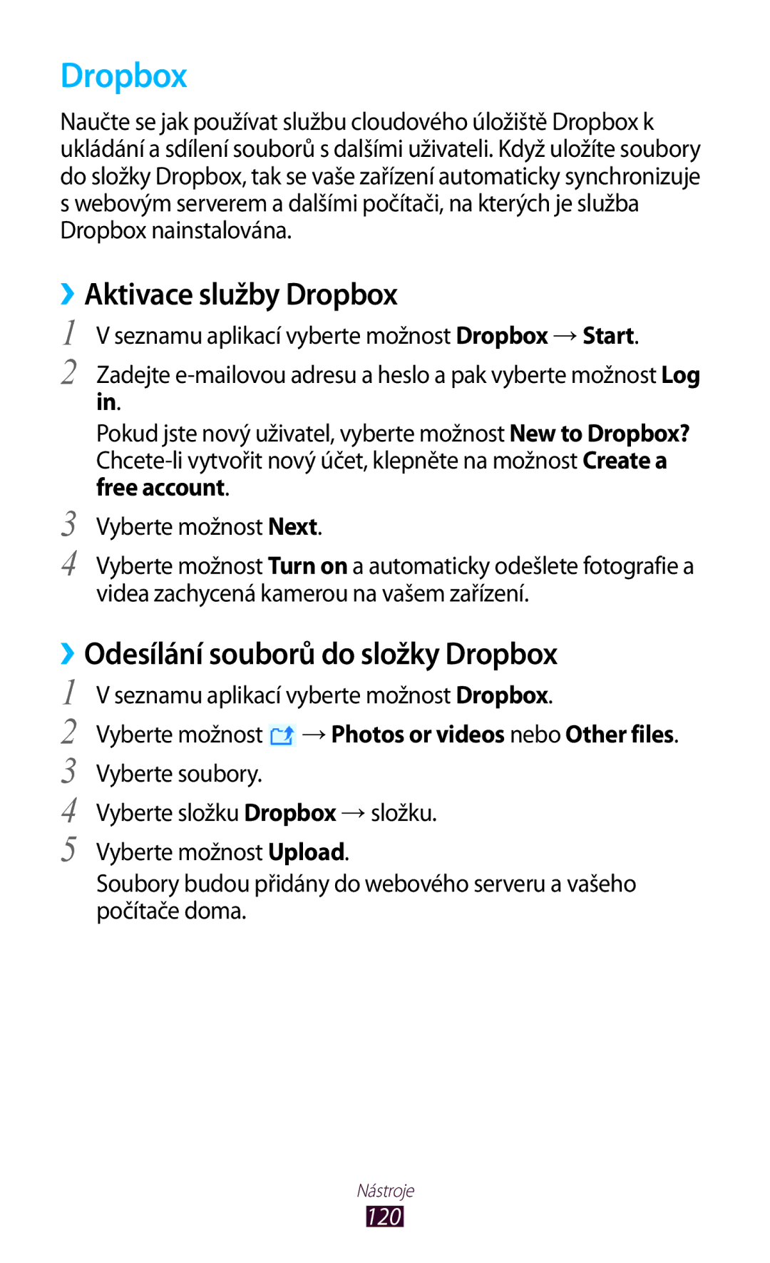 Samsung GT25100TSAVDC, GT-P5100TSAXEO manual ››Aktivace služby Dropbox, Odesílání souborů do složky Dropbox, 120 