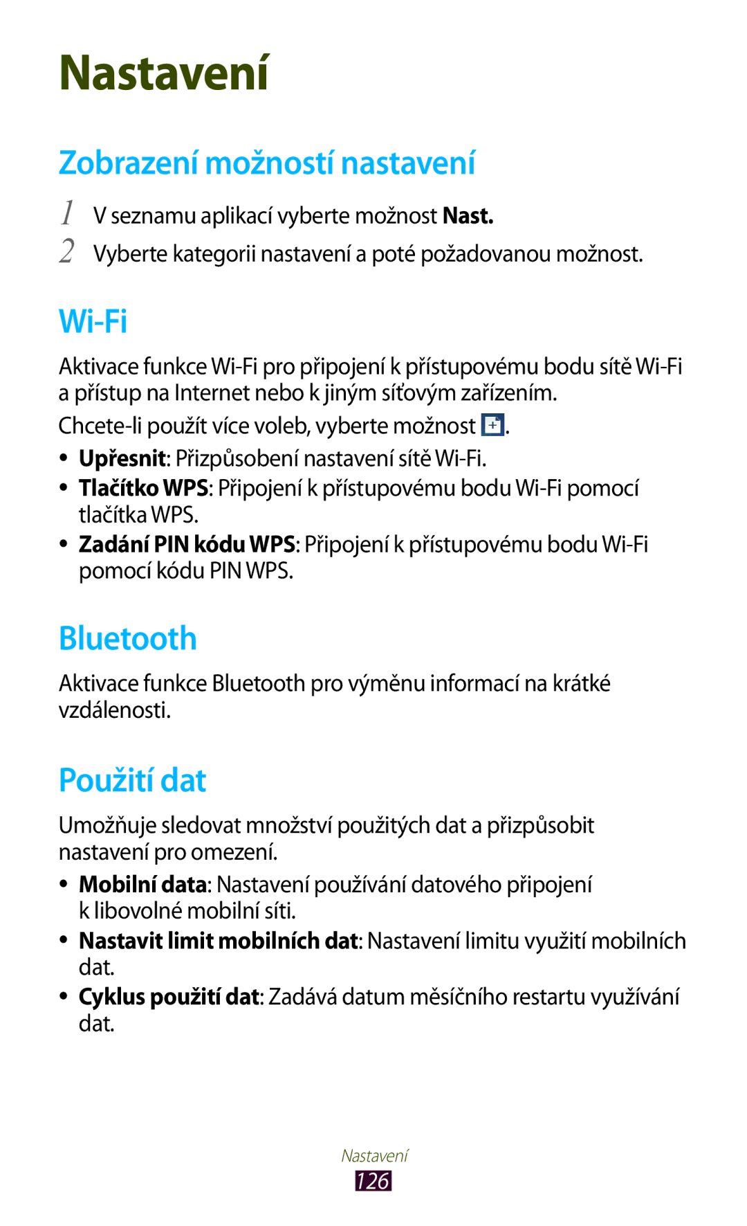 Samsung GT-P5100TSEXSK, GT-P5100TSAXEO, GT-P5100TSAATO, GT-P5100ZWABGL manual Zobrazení možností nastavení, Použití dat, 126 