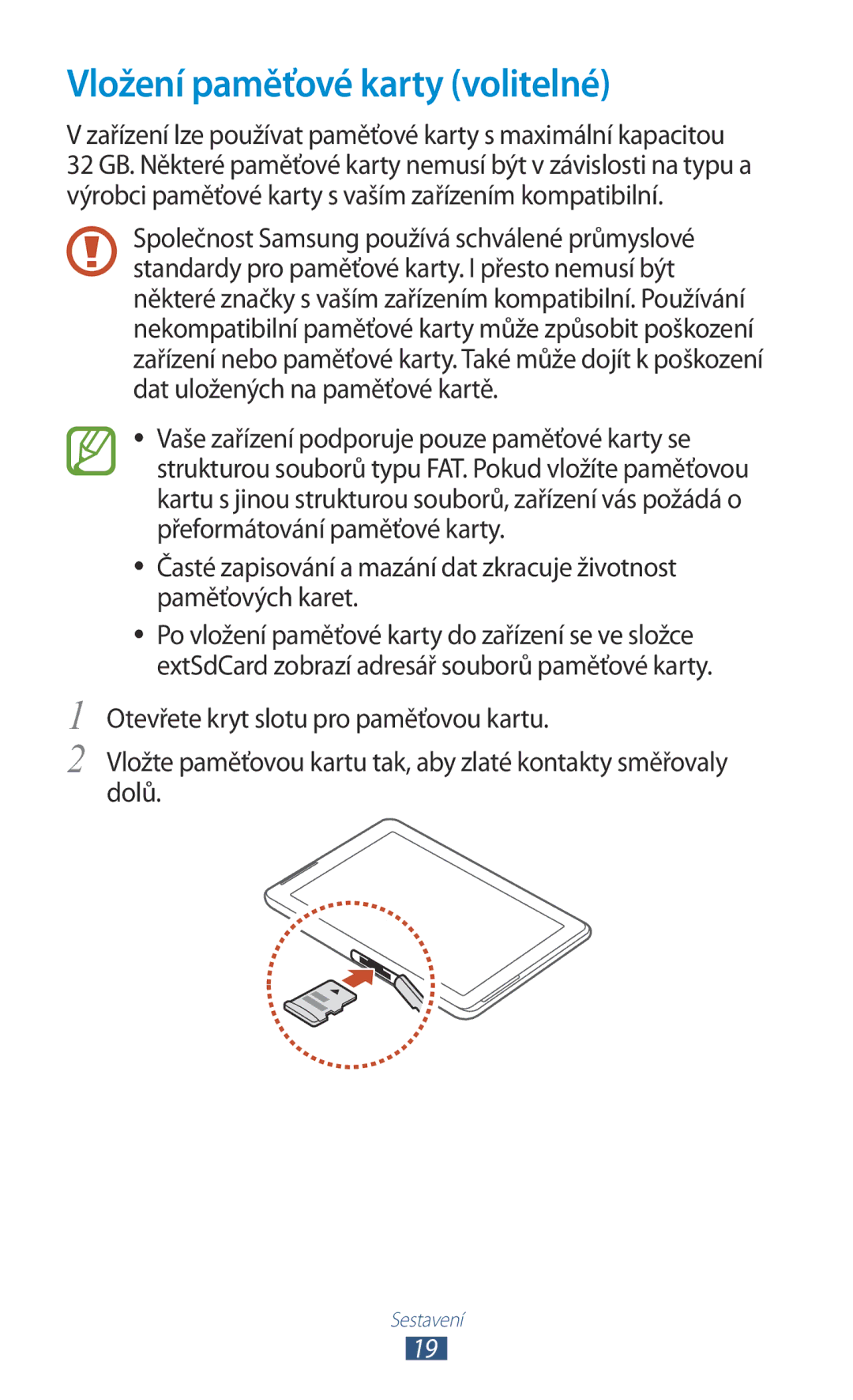 Samsung GT-P5100TSAXEO manual Vložení paměťové karty volitelné, Zařízení lze používat paměťové karty s maximální kapacitou 