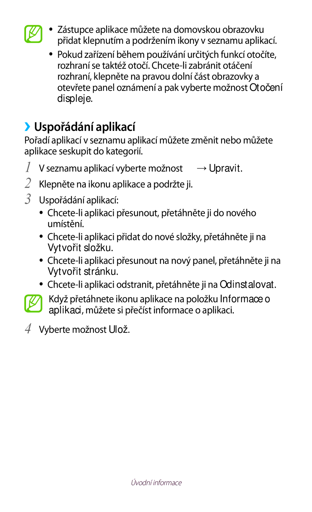 Samsung GT-P5100TSEXSK, GT-P5100TSAXEO, GT-P5100TSAATO, GT-P5100ZWABGL manual ››Uspořádání aplikací, Vyberte možnost Ulož 