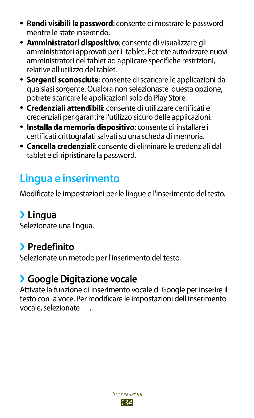 Samsung GT-P5100TSAVD2, GT-P5100TSAXEO Lingua e inserimento, ››Lingua, ››Predefinito, ››Google Digitazione vocale, 134 