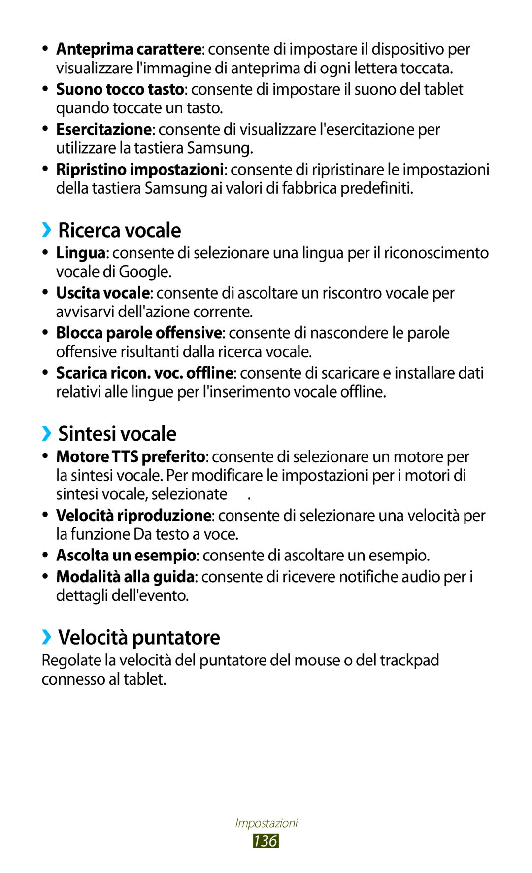 Samsung GT-P5100ZWAWIN, GT-P5100TSAXEO, GT-P5100ZWAITV manual ››Ricerca vocale, ››Sintesi vocale, ››Velocità puntatore, 136 