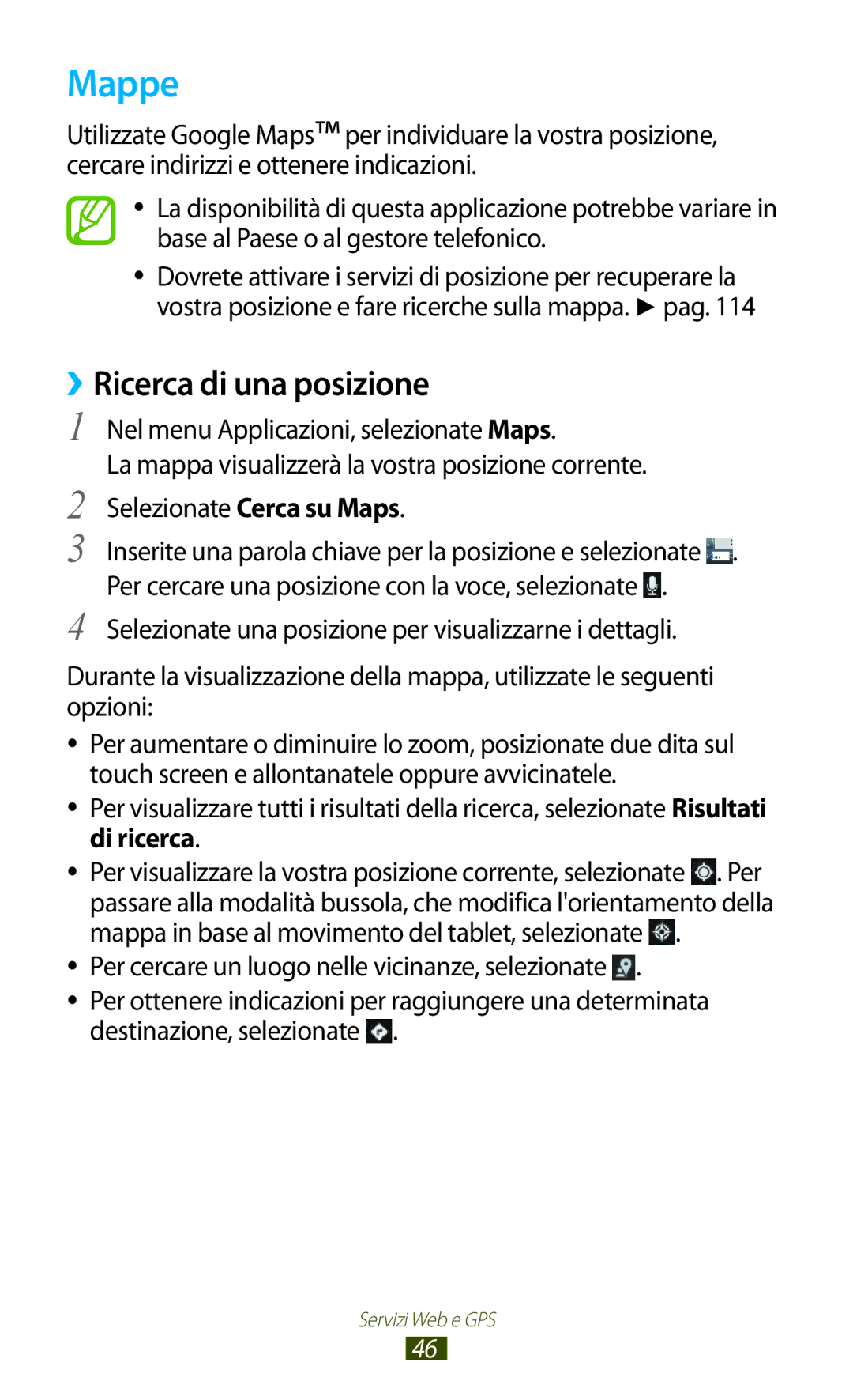 Samsung GT-P5100TSAWIN manual Mappe, ››Ricerca di una posizione, Per cercare una posizione con la voce, selezionate 