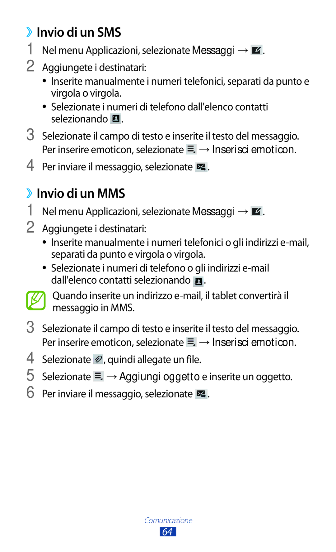 Samsung GT-P5100ZWAWIN, GT-P5100TSAXEO, GT-P5100ZWAITV, GT-P5100TSAVD2, GT-P5100ZWADBT ››Invio di un SMS, ››Invio di un MMS 