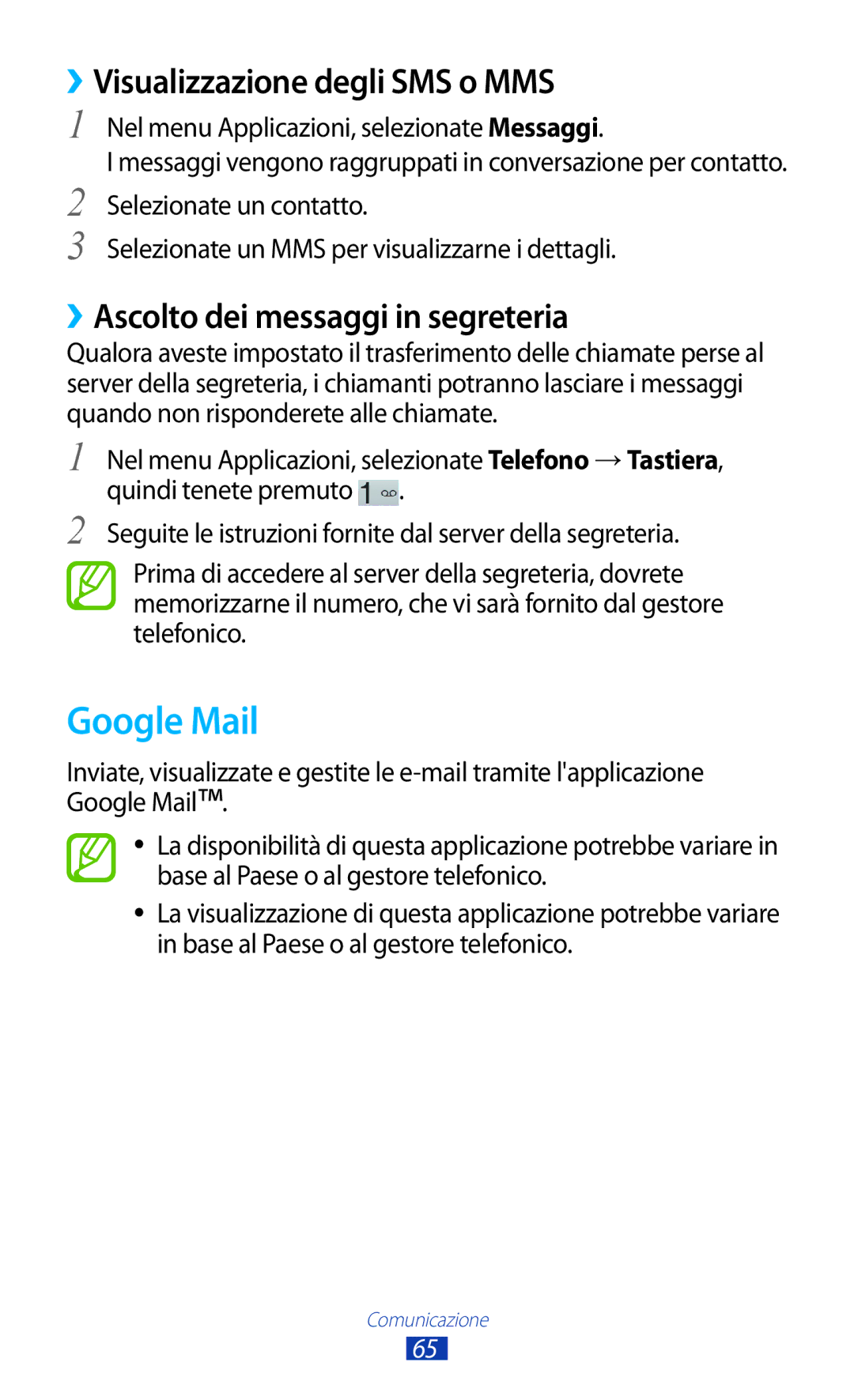 Samsung GT-P5100ZWAHUI manual Google Mail, ››Visualizzazione degli SMS o MMS, ››Ascolto dei messaggi in segreteria 