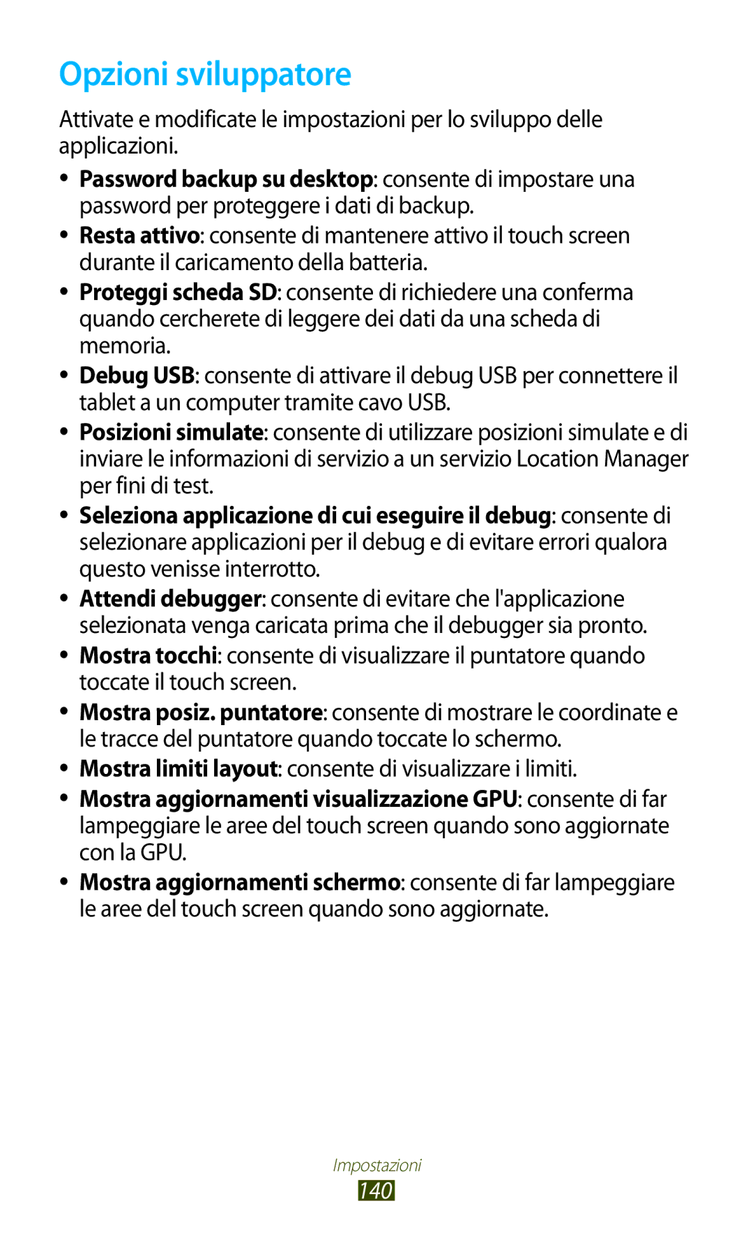 Samsung GT-P5100ZWAOMN, GT-P5100TSAXEO Opzioni sviluppatore, Mostra limiti layout consente di visualizzare i limiti, 140 