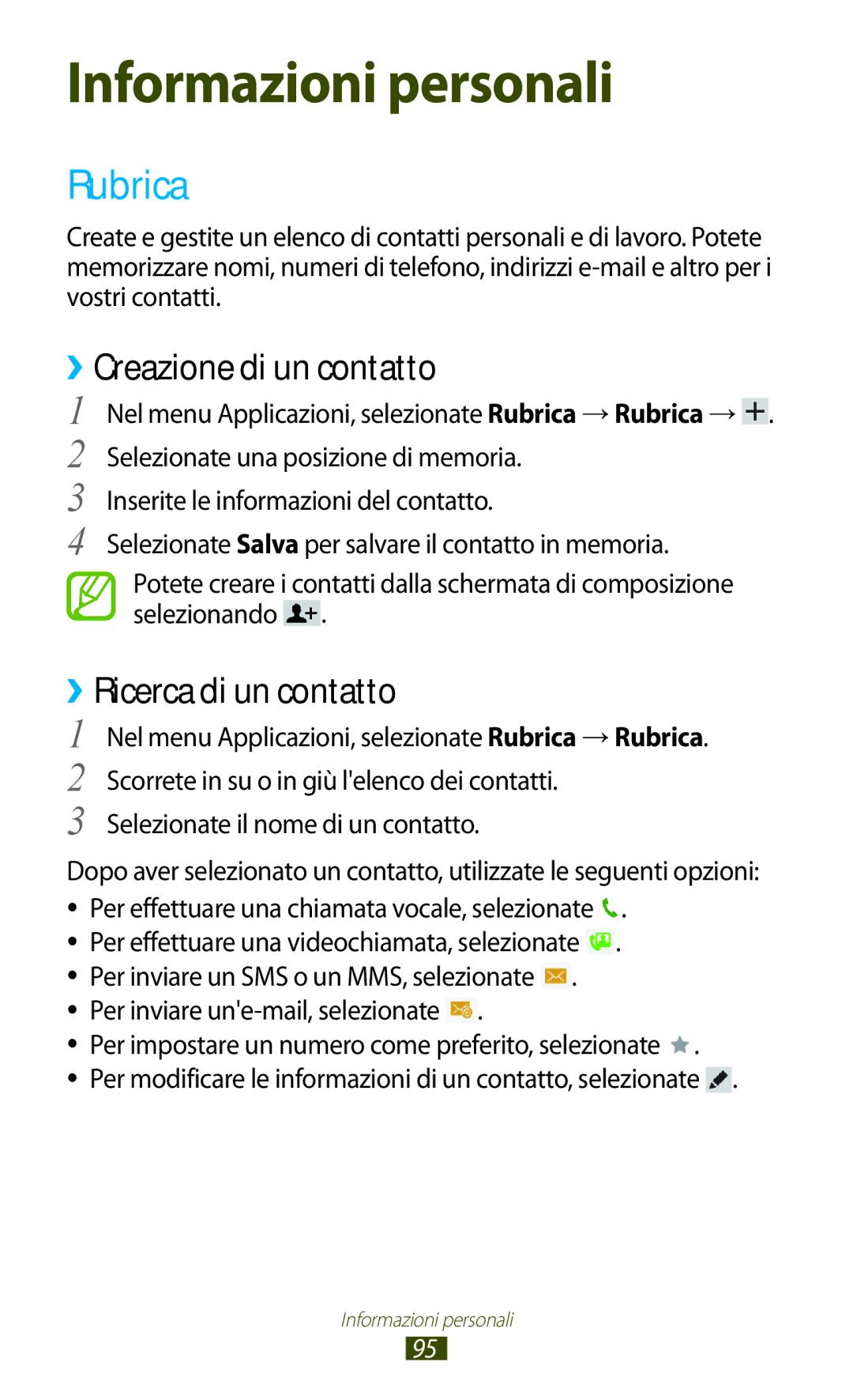 Samsung GT-P5100TSAXEO Rubrica, ››Creazione di un contatto, ››Ricerca di un contatto, Selezionate il nome di un contatto 