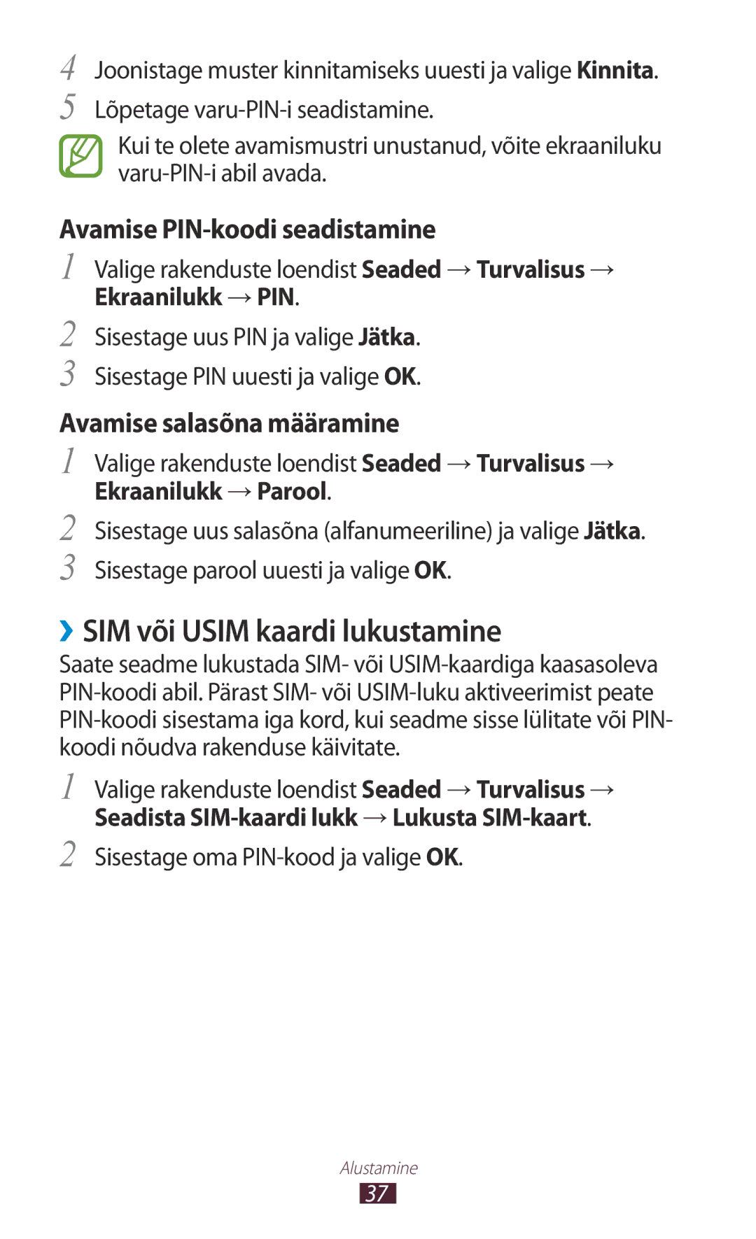 Samsung GT-P5100TSASEB, GT-P5100ZWASEB manual ››SIM või Usim kaardi lukustamine, Ekraanilukk →PIN, Ekraanilukk →Parool 