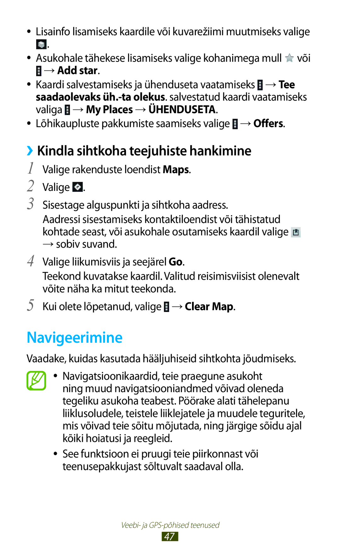 Samsung GT-P5100TSASEB, GT-P5100ZWASEB manual Navigeerimine, ››Kindla sihtkoha teejuhiste hankimine 