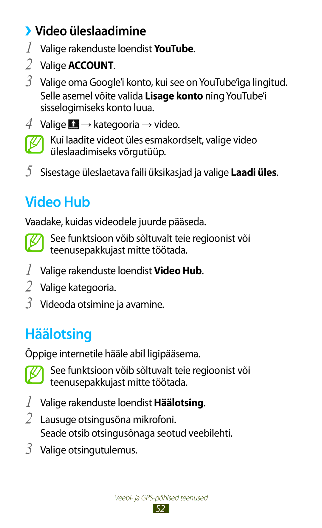 Samsung GT-P5100ZWASEB manual Video Hub, Häälotsing, ››Video üleslaadimine, Vaadake, kuidas videodele juurde pääseda 