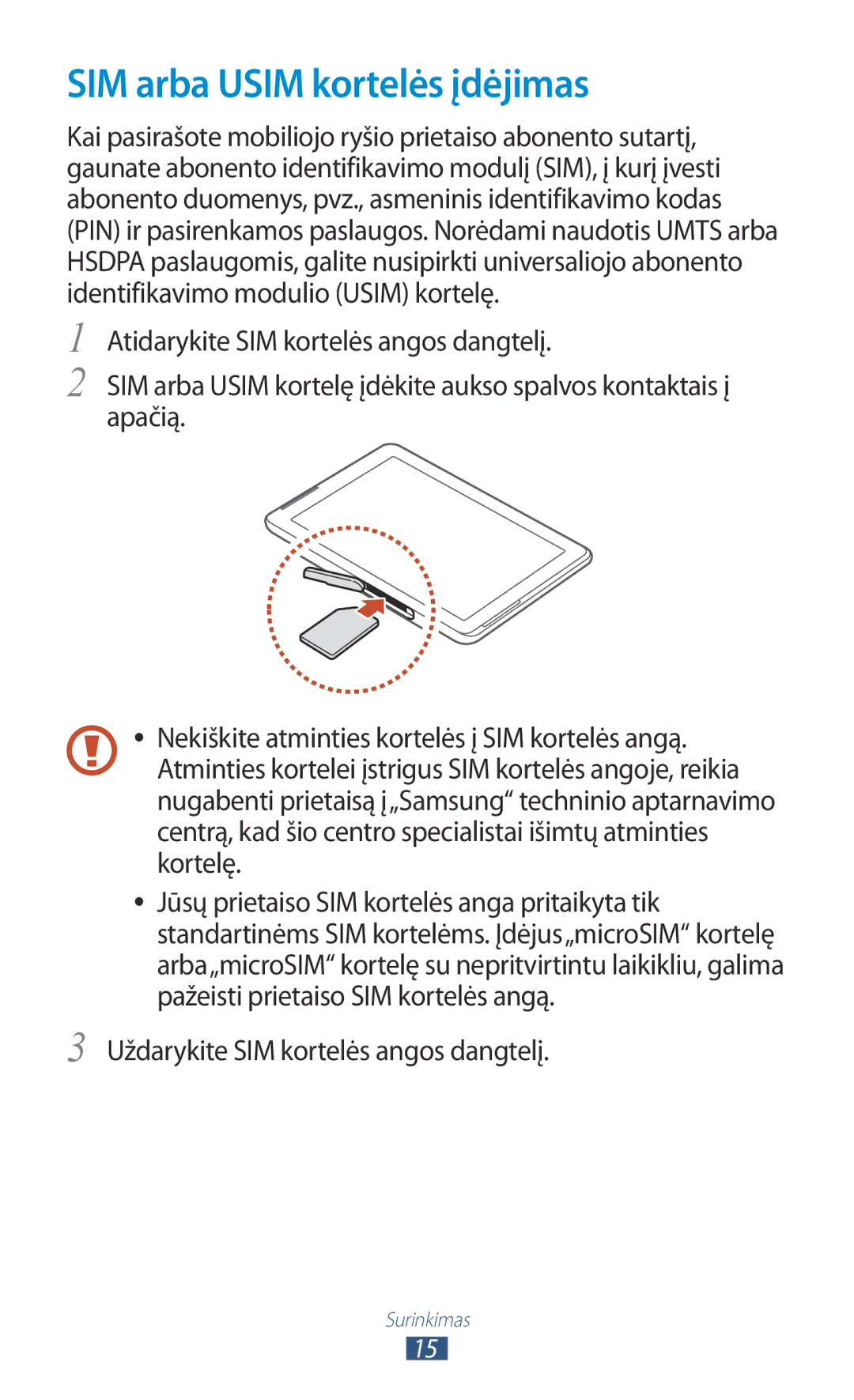 Samsung GT-P5100TSASEB, GT-P5100ZWASEB manual SIM arba Usim kortelės įdėjimas, Uždarykite SIM kortelės angos dangtelį 