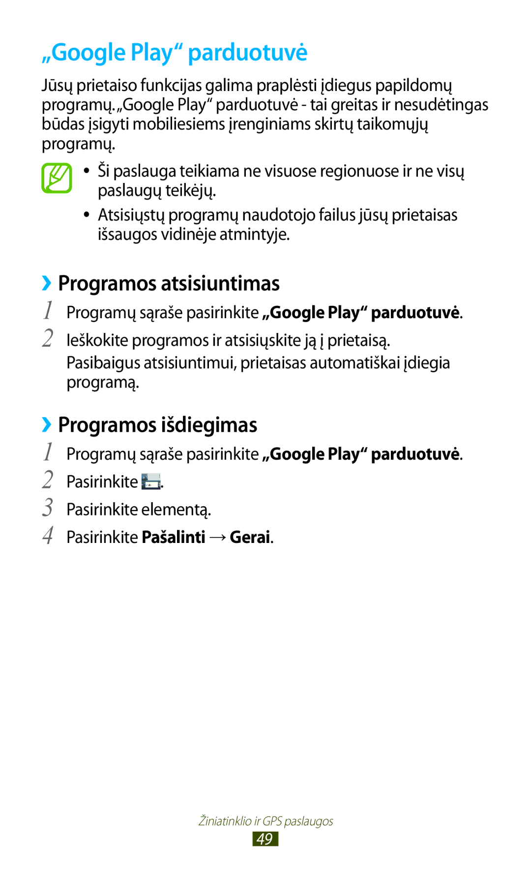 Samsung GT-P5100TSASEB, GT-P5100ZWASEB manual „Google Play parduotuvė, ››Programos išdiegimas, Pasirinkite Pašalinti →Gerai 