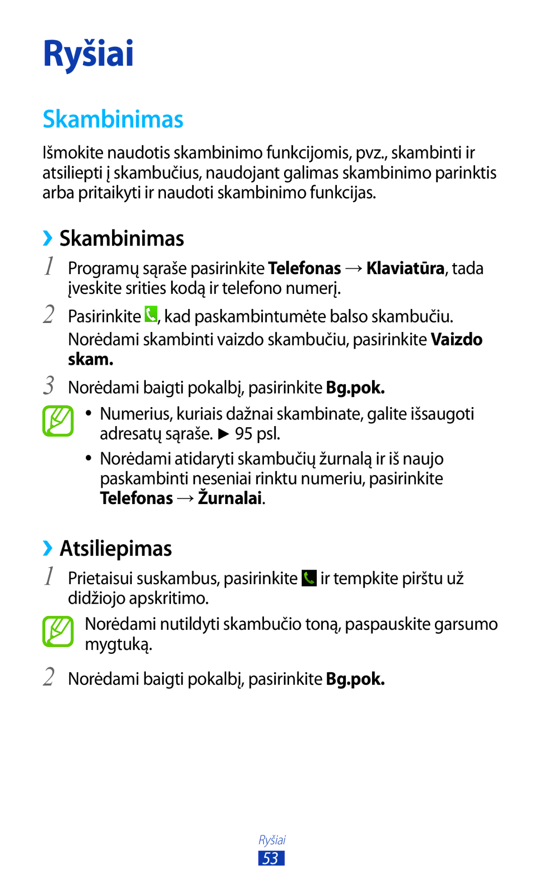 Samsung GT-P5100TSASEB, GT-P5100ZWASEB manual ››Skambinimas, ››Atsiliepimas, Telefonas →Žurnalai 