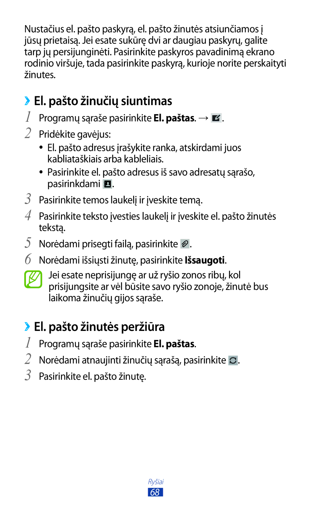 Samsung GT-P5100ZWASEB Programų sąraše pasirinkite El. paštas. → Pridėkite gavėjus, Kabliataškiais arba kableliais, Tekstą 