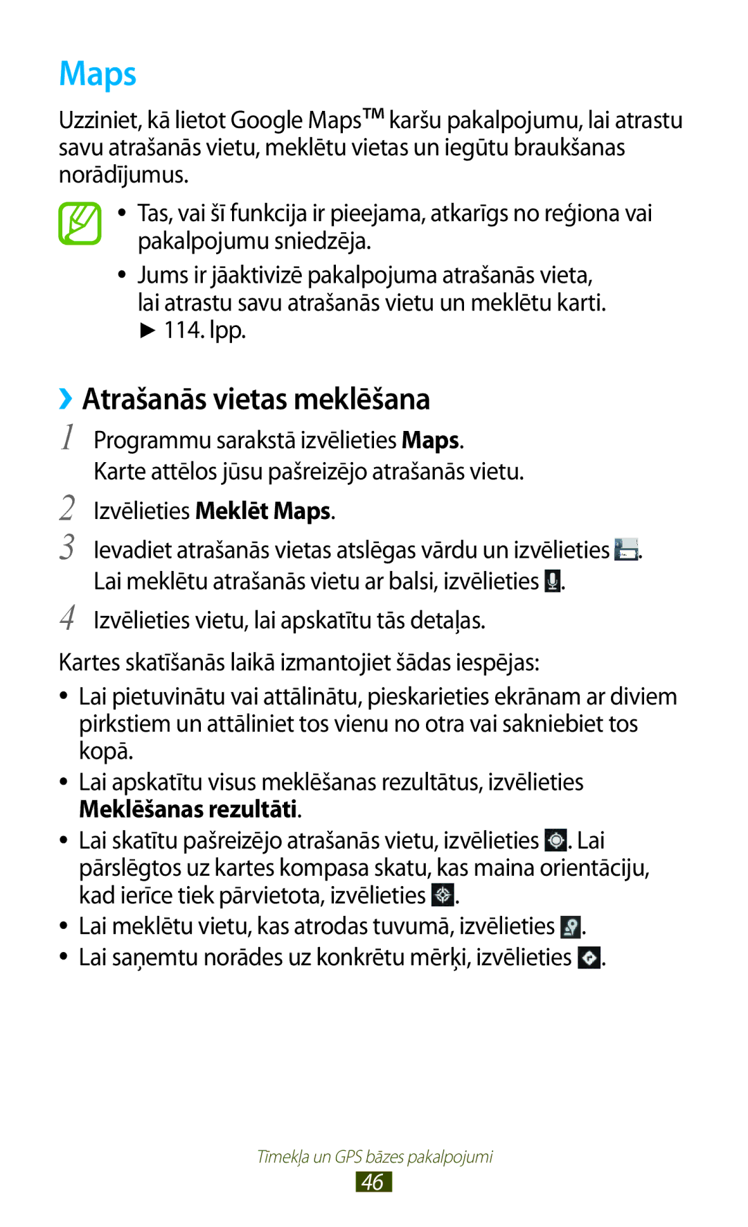 Samsung GT-P5100ZWASEB manual Maps, ››Atrašanās vietas meklēšana, Lai meklētu atrašanās vietu ar balsi, izvēlieties 