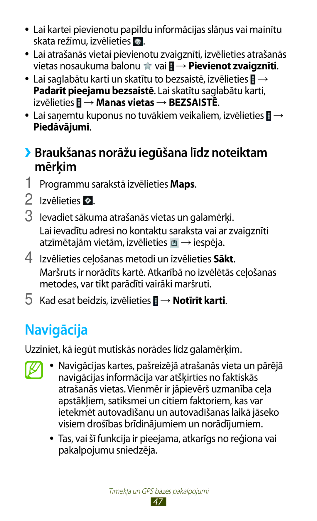 Samsung GT-P5100TSASEB, GT-P5100ZWASEB manual Navigācija, ››Braukšanas norāžu iegūšana līdz noteiktam mērķim 