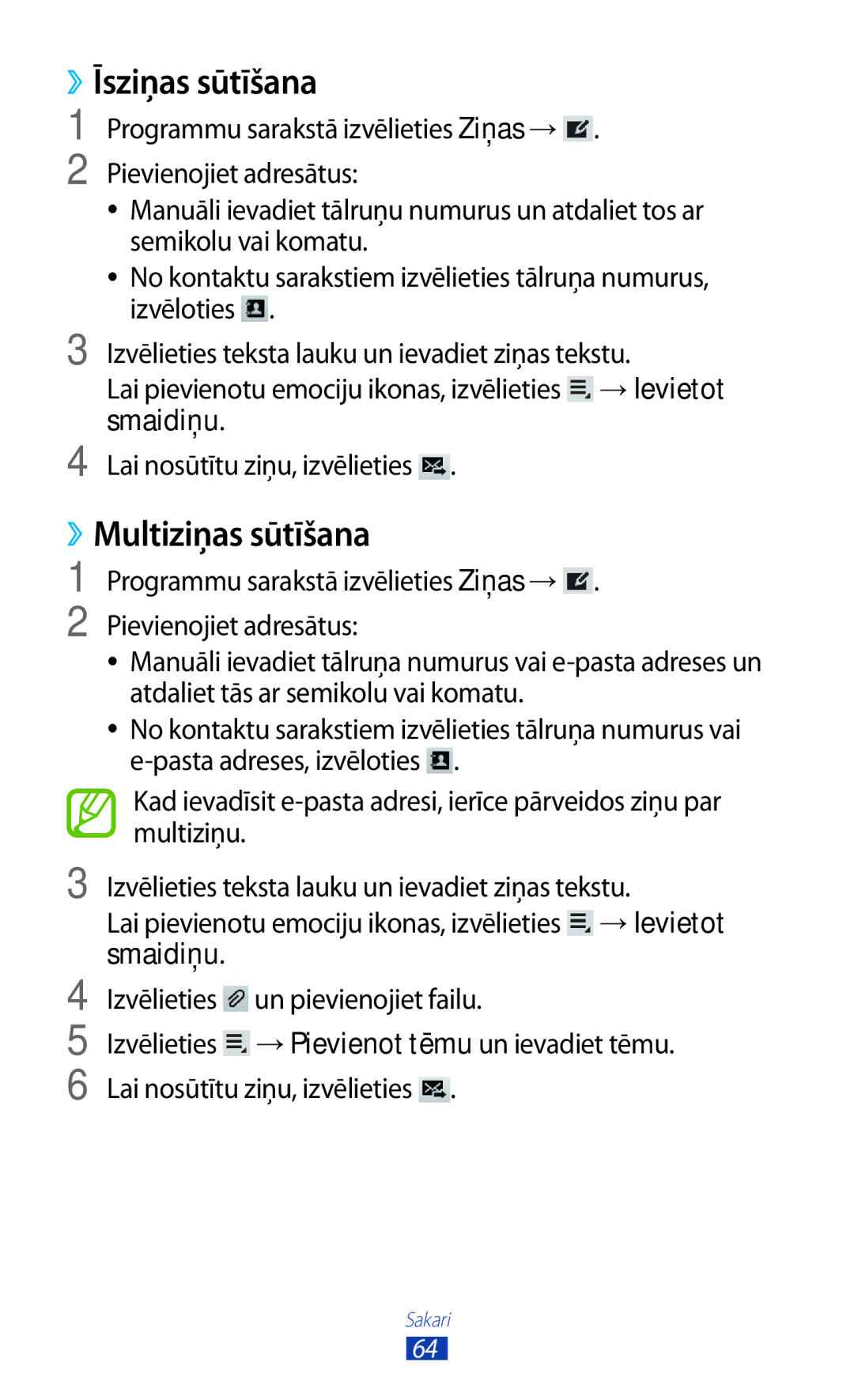Samsung GT-P5100ZWASEB, GT-P5100TSASEB manual ››Īsziņas sūtīšana, ››Multiziņas sūtīšana 