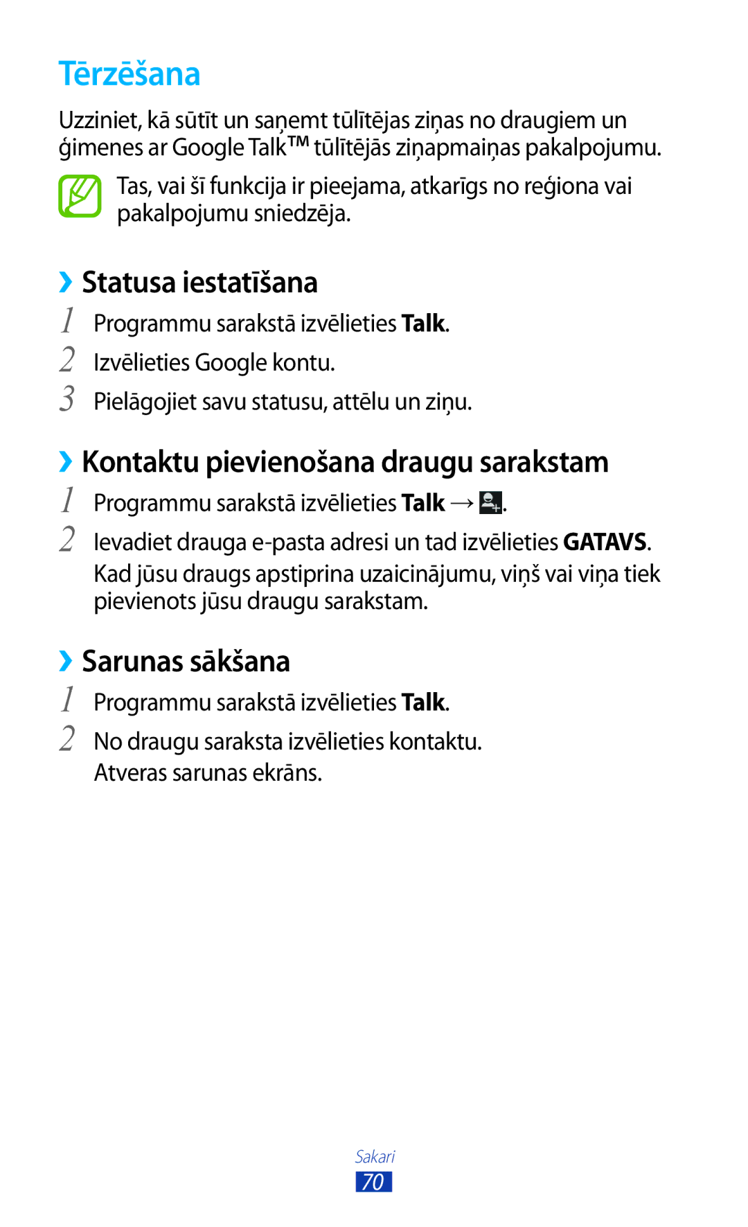 Samsung GT-P5100ZWASEB manual Tērzēšana, ››Statusa iestatīšana, ››Kontaktu pievienošana draugu sarakstam, ››Sarunas sākšana 