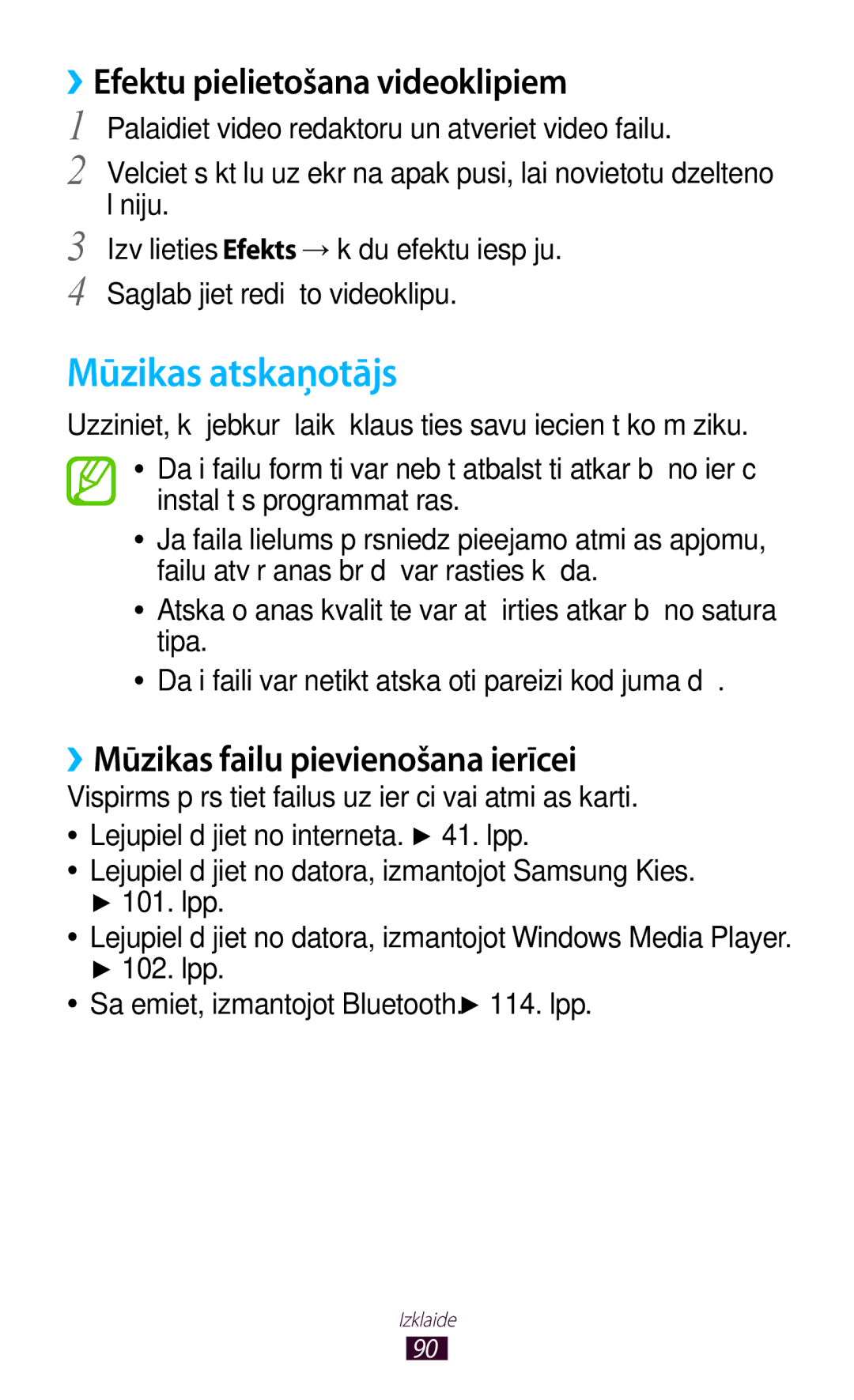 Samsung GT-P5100ZWASEB manual Mūzikas atskaņotājs, ››Efektu pielietošana videoklipiem, ››Mūzikas failu pievienošana ierīcei 