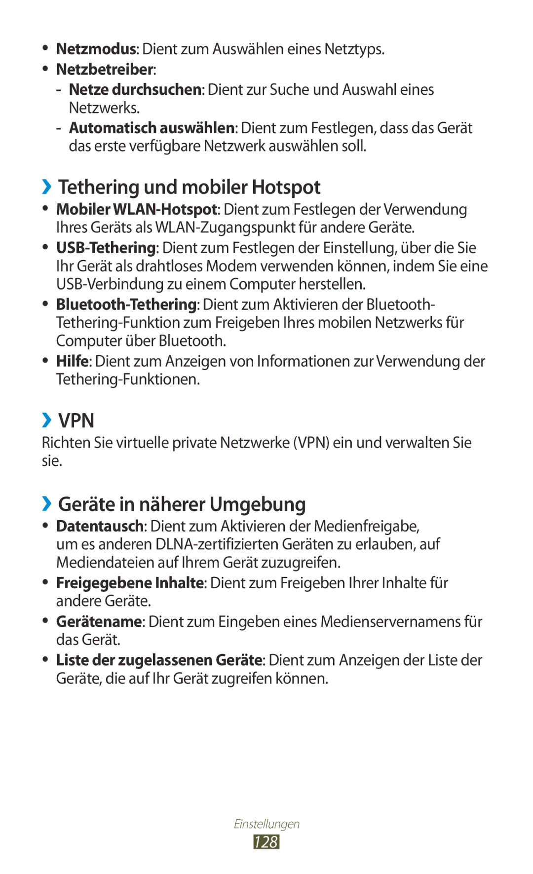 Samsung GT-P5100TSATMN, GT-P5100ZWEATO, GT-P5100ZWAVD2 ››Tethering und mobiler Hotspot, ››Geräte in näherer Umgebung, 128 