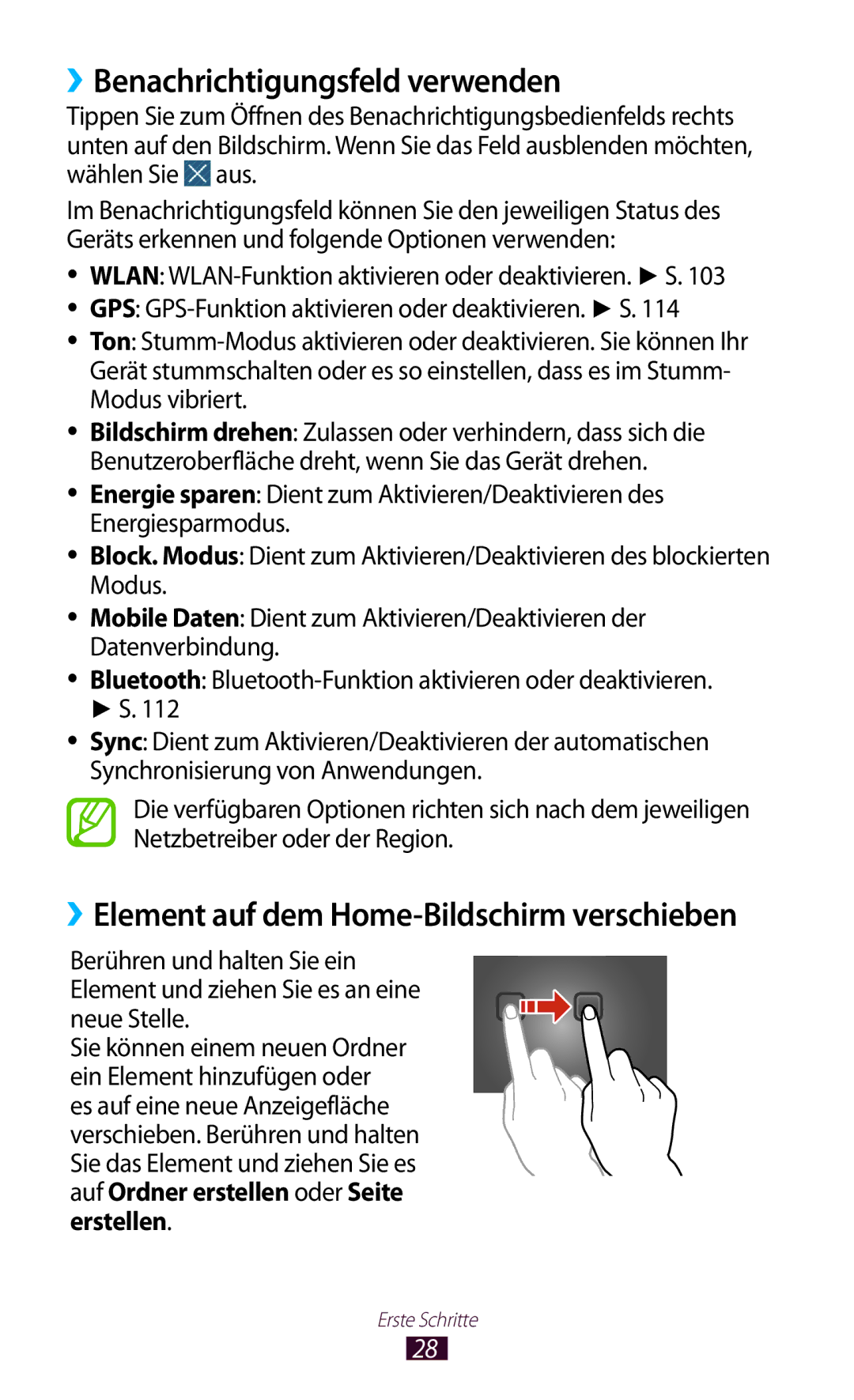 Samsung GT-P5100TSATMN, GT-P5100ZWEATO ››Benachrichtigungsfeld verwenden, ››Element auf dem Home-Bildschirm verschieben 