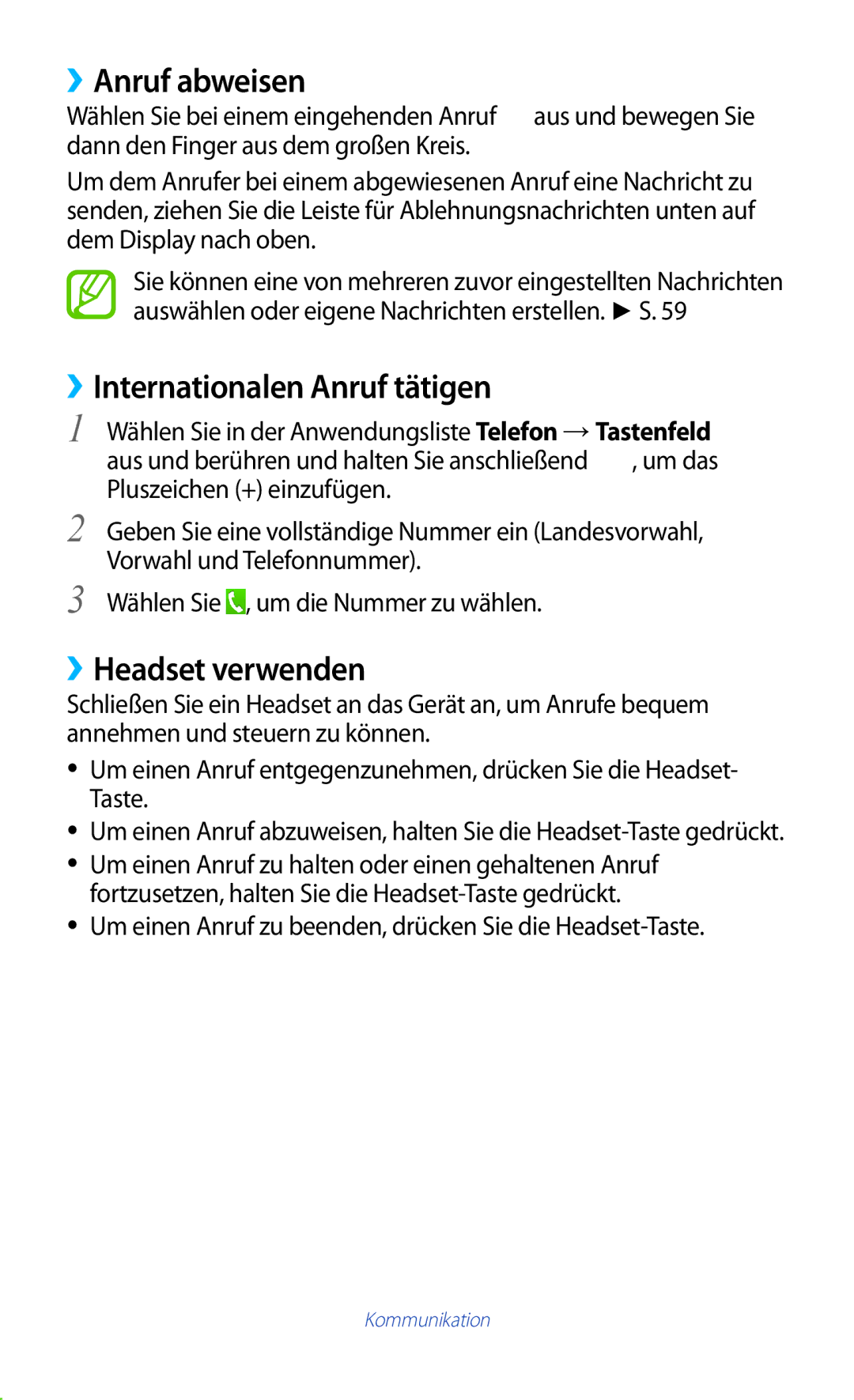 Samsung GT-P5100TSAXEO, GT-P5100ZWEATO manual ››Anruf abweisen, ››Internationalen Anruf tätigen, ››Headset verwenden 