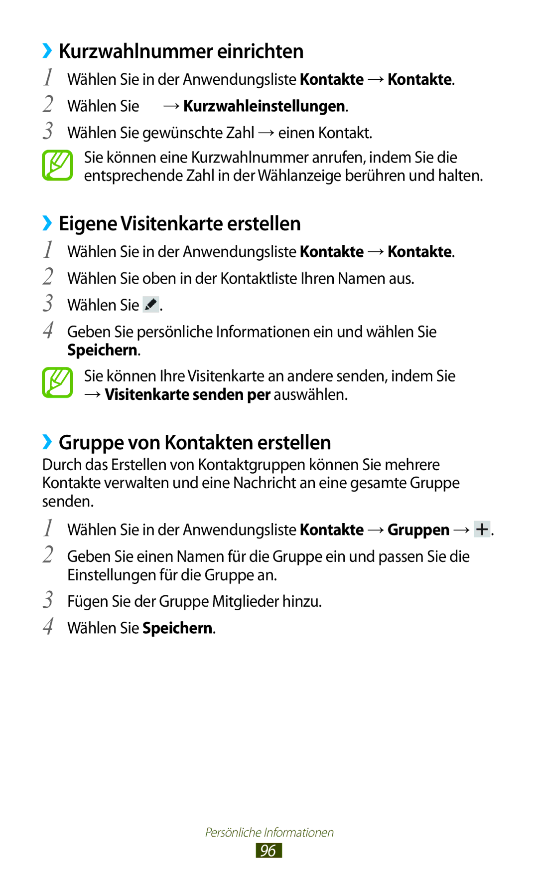 Samsung GT-P5100ZWADTM ››Kurzwahlnummer einrichten, ››Eigene Visitenkarte erstellen, ››Gruppe von Kontakten erstellen 