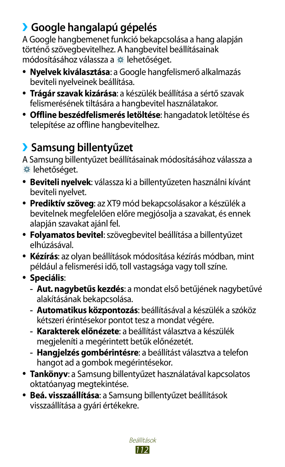 Samsung GT-P5110TSAEUR, GT-P5110GRAATO, GT-P5110ZWAATO manual ››Google hangalapú gépelés, ››Samsung billentyűzet, Speciális 