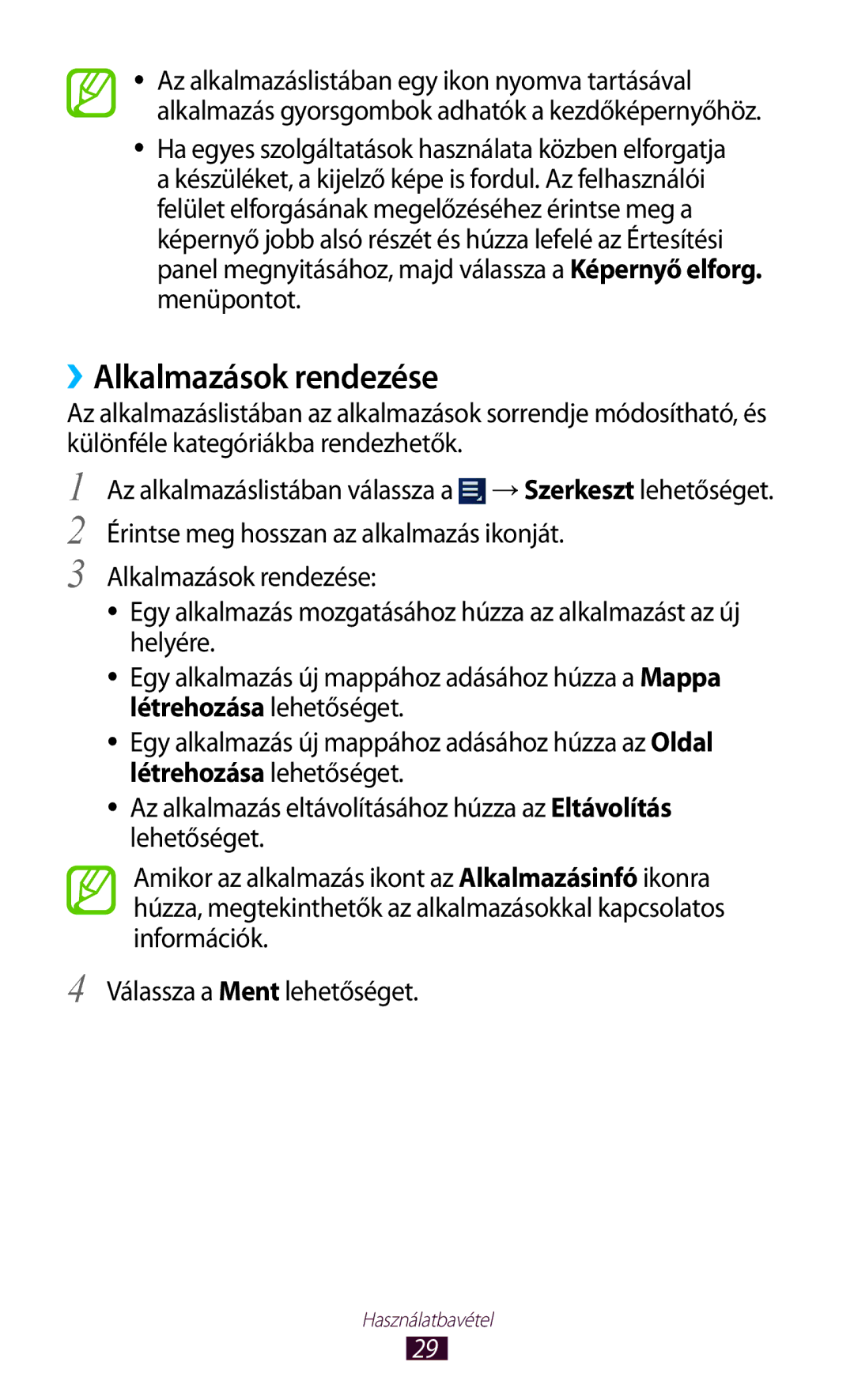 Samsung GT-P5110TSACOA, GT-P5110GRAATO, GT-P5110ZWAATO, GT-P5110TSADBT, GT-P5110ZWADBT manual ››Alkalmazások rendezése 