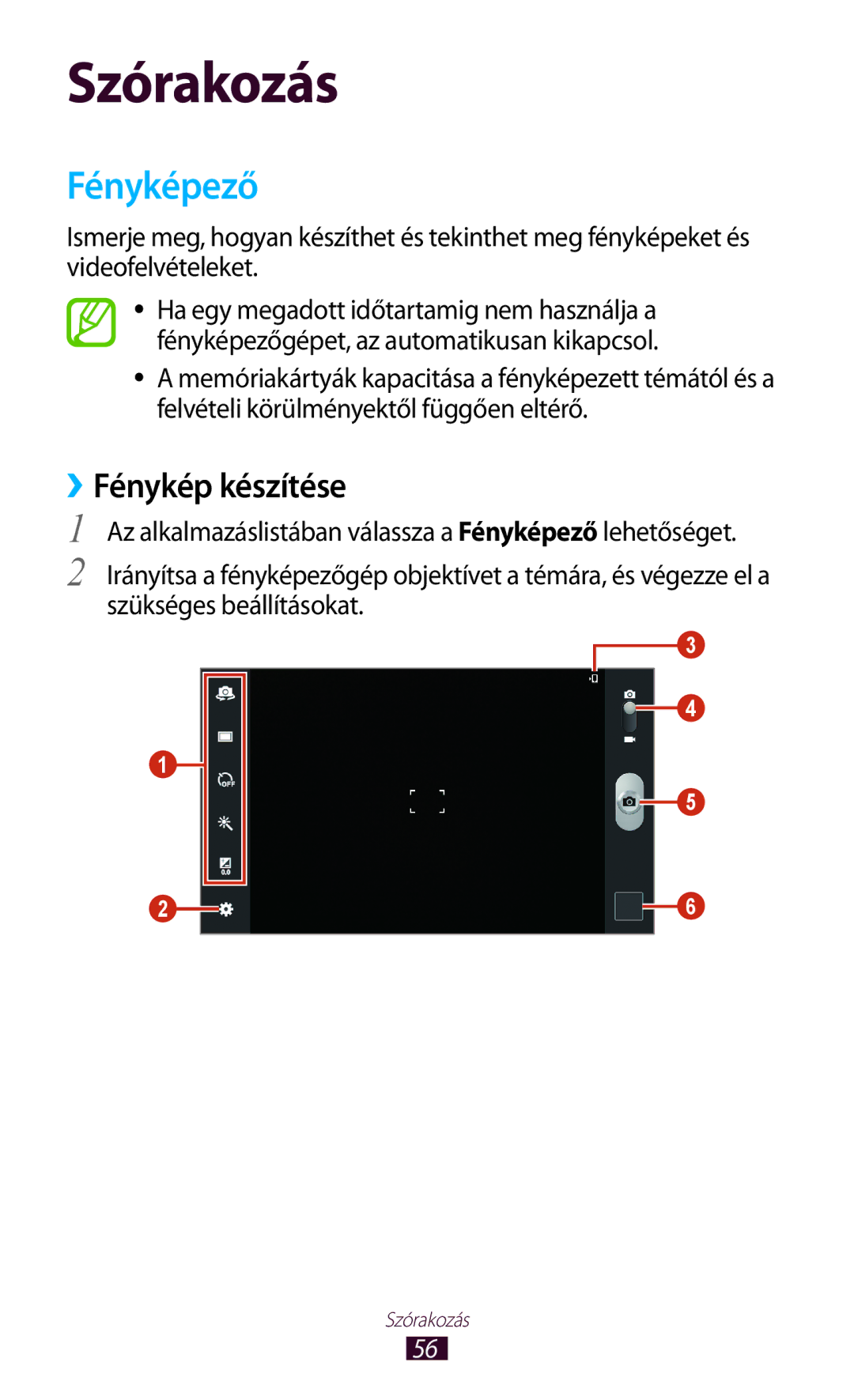 Samsung GT-P5110TSEAUT, GT-P5110GRAATO, GT-P5110ZWAATO, GT-P5110TSADBT, GT-P5110ZWADBT manual Fényképező, ››Fénykép készítése 