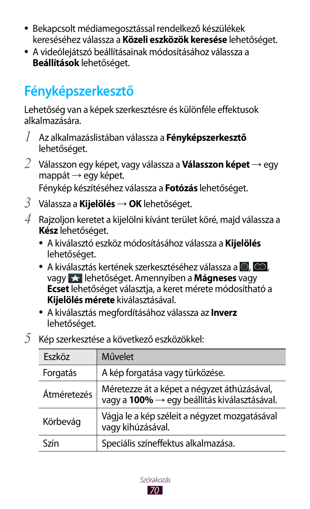 Samsung GT-P5110TSADBT manual Fényképszerkesztő, Körbevág, Vagy kihúzásával, Szín Speciális színeffektus alkalmazása 