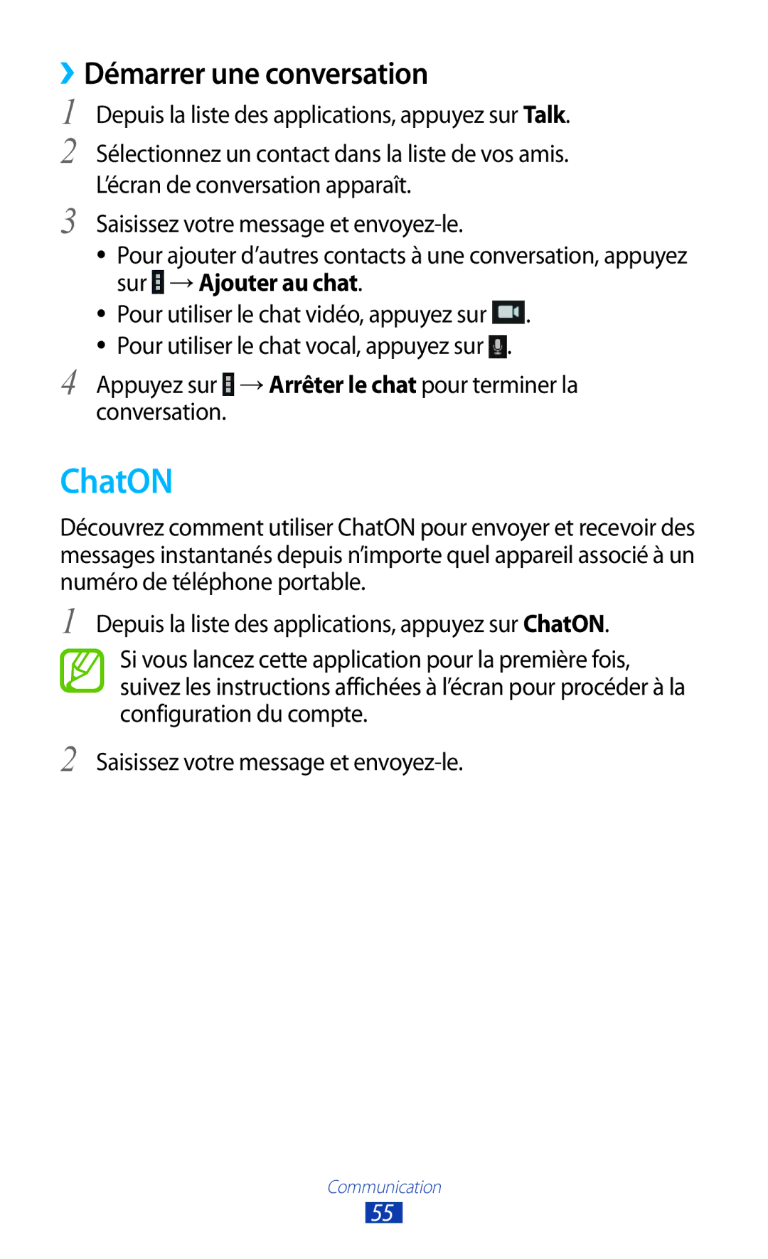 Samsung GT-P5110TSAXEF, GT-P5110TSABOG, GT-P5110ZWEXEF, GT-P5110TSASFR, GT-P5110GRAXEF ChatON, ››Démarrer une conversation 