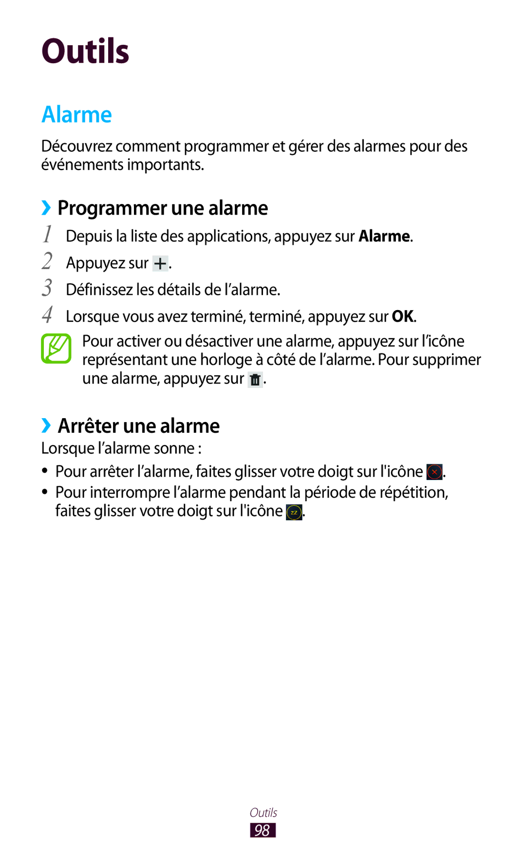 Samsung GT-P5110TSASFR, GT-P5110TSABOG, GT-P5110ZWEXEF, GT-P5110GRAXEF Alarme, ››Programmer une alarme, ››Arrêter une alarme 