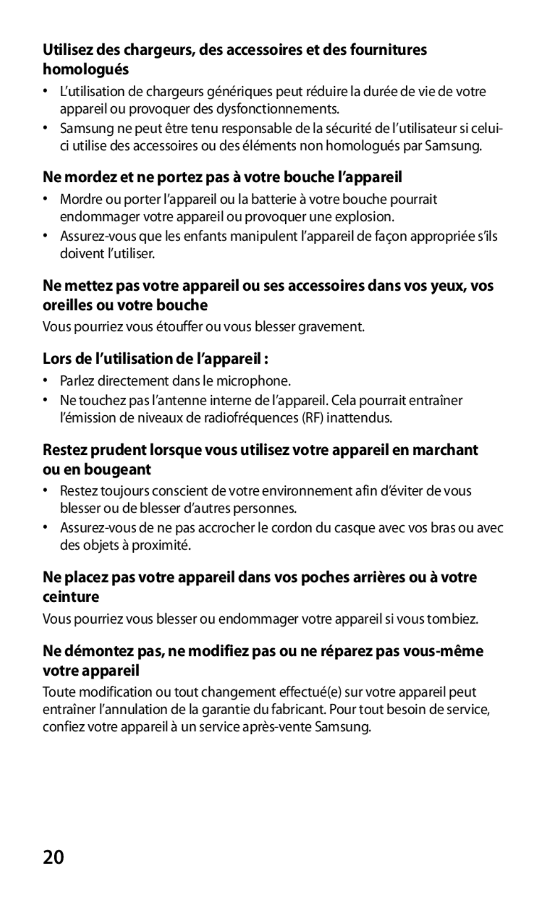 Samsung GT-P5110ZWAXEF manual Ne mordez et ne portez pas à votre bouche l’appareil, Lors de l’utilisation de l’appareil 