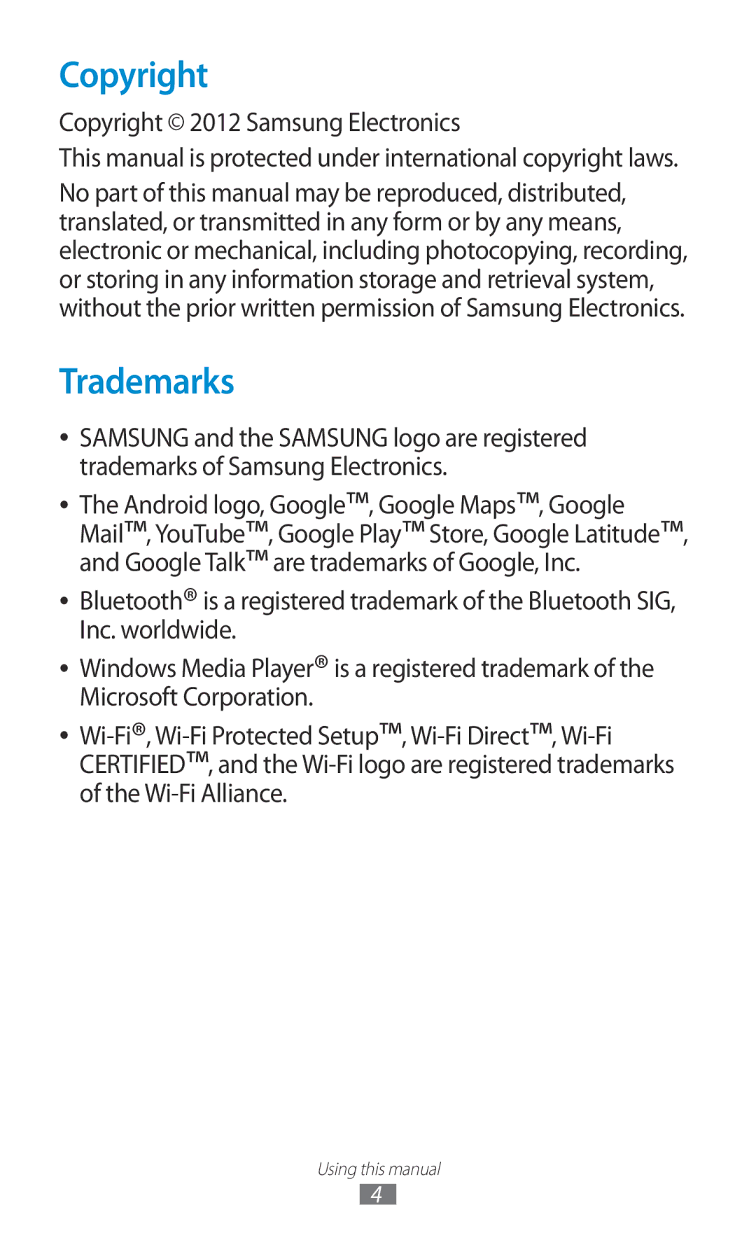 Samsung GT-P5110TSASAC, GT-P5110TSAKSA, GT-P5110ZWAKSA Copyright, Trademarks, Android logo, Google, Google Maps, Google 