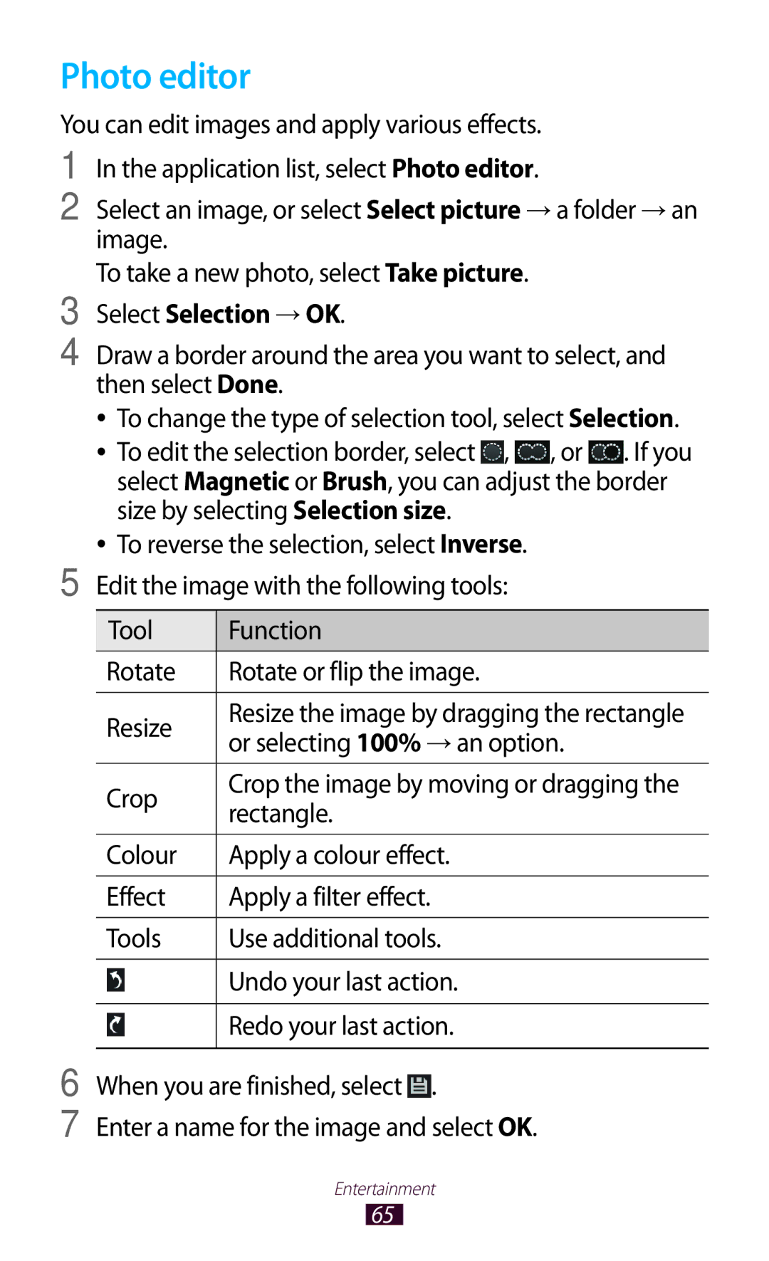 Samsung GT-P5110ZWAKSA, GT-P5110TSAKSA Photo editor, Select Selection → OK, Or selecting 100% → an option, Crop, Rectangle 