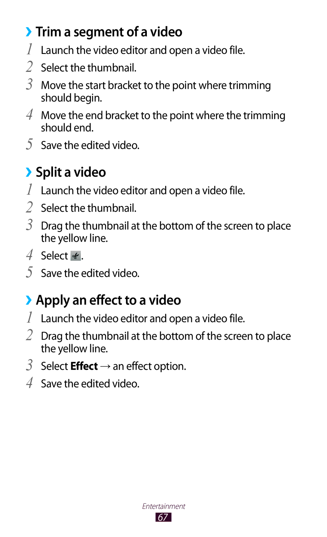 Samsung GT-P5110TSASAC, GT-P5110TSAKSA manual ››Trim a segment of a video, ››Split a video, ››Apply an effect to a video 