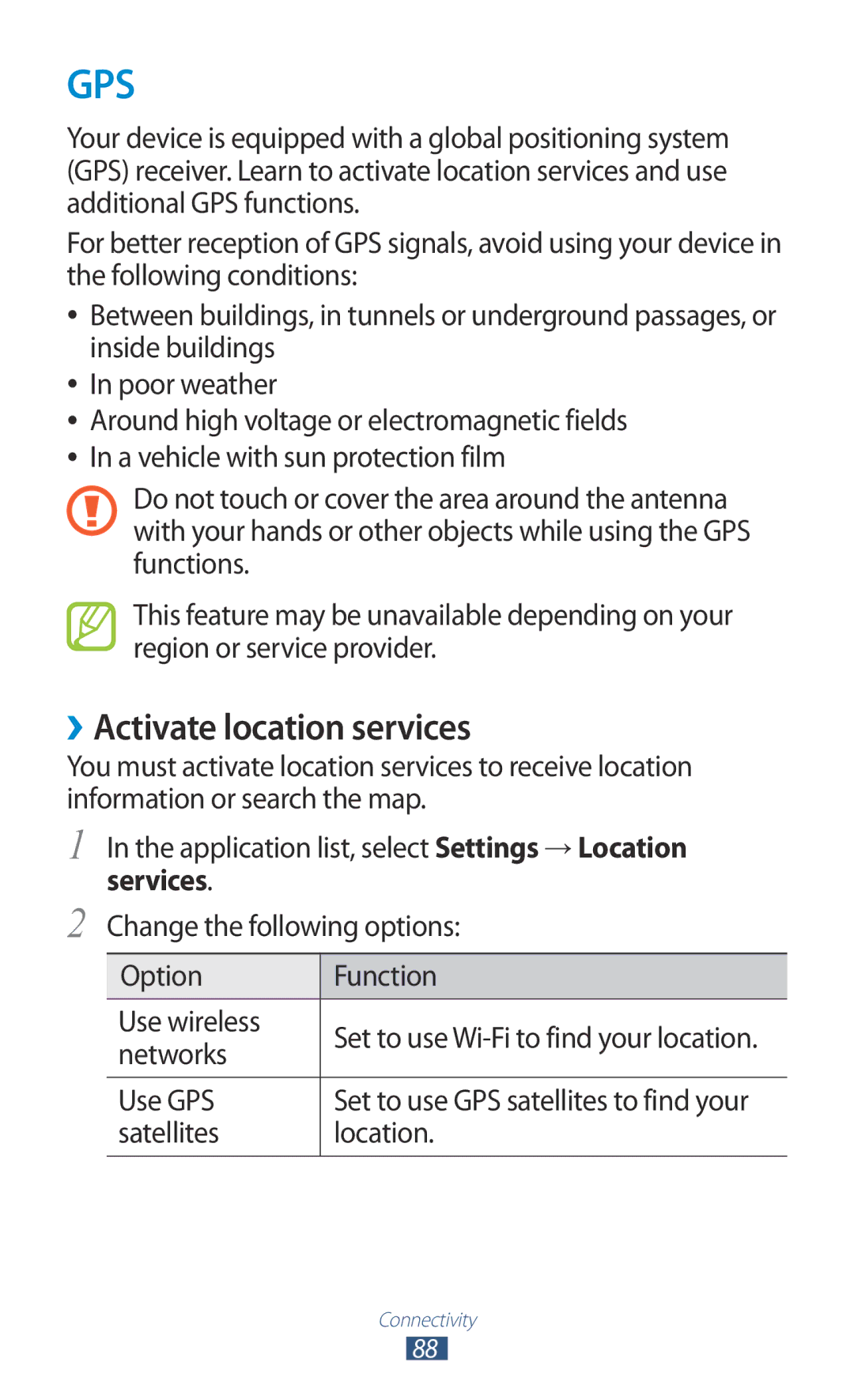 Samsung GT-P5110TSASAC, GT-P5110TSAKSA, GT-P5110ZWAKSA ››Activate location services, Networks, Use GPS, Satellites Location 