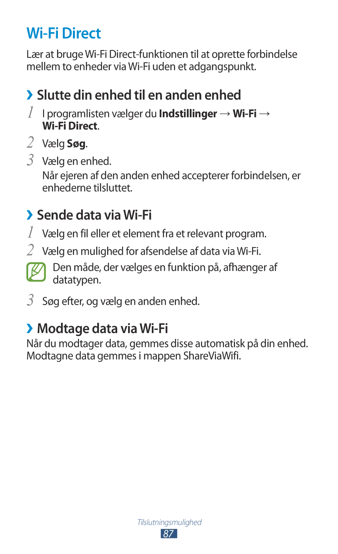 Samsung GT-P5110TSANEE, GT-P5110ZWANEE manual Wi-Fi Direct, ››Slutte din enhed til en anden enhed, ››Sende data via Wi-Fi 